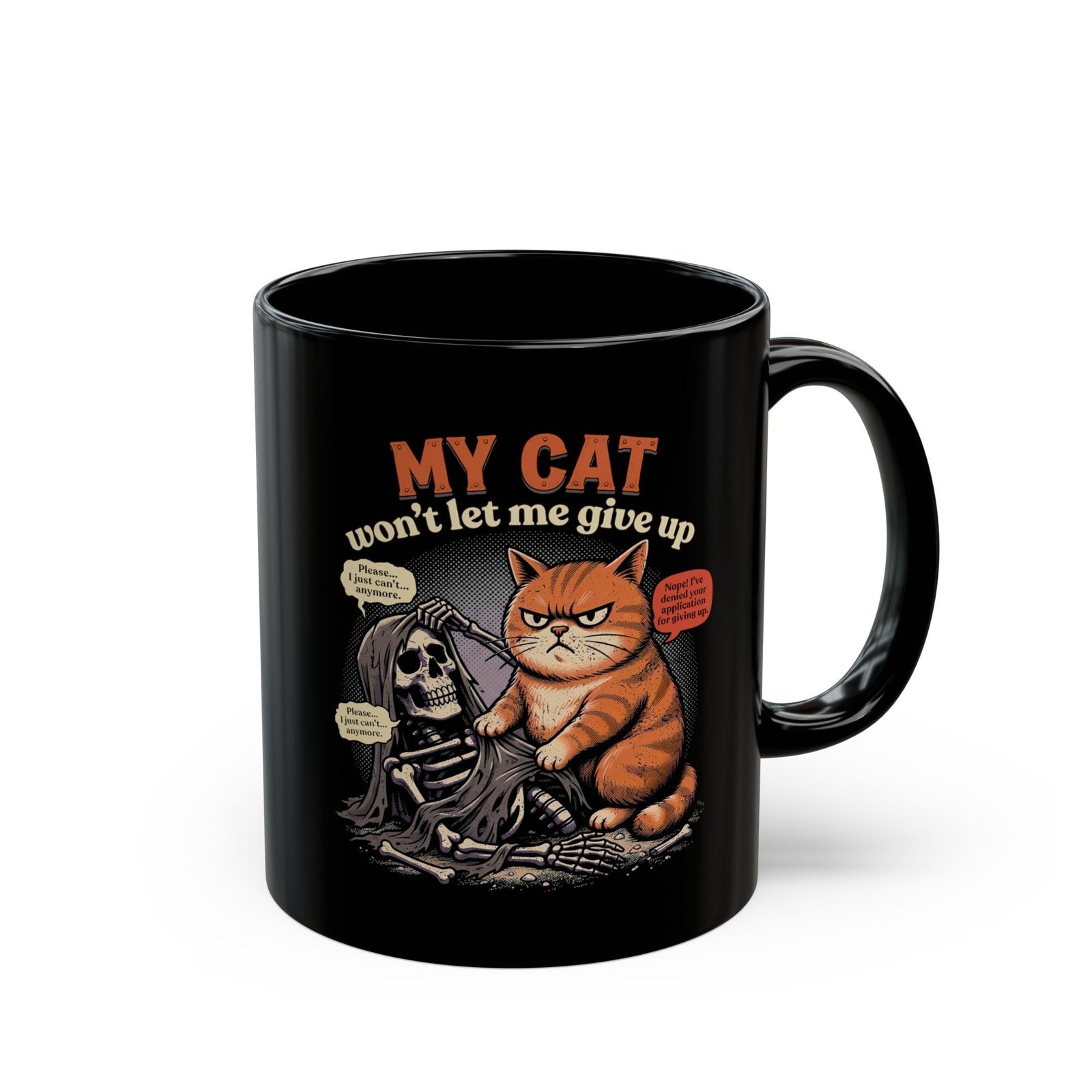“My Cat Won’t Let Me Give Up” T‑Mug — Cat Lover Motivational Mug