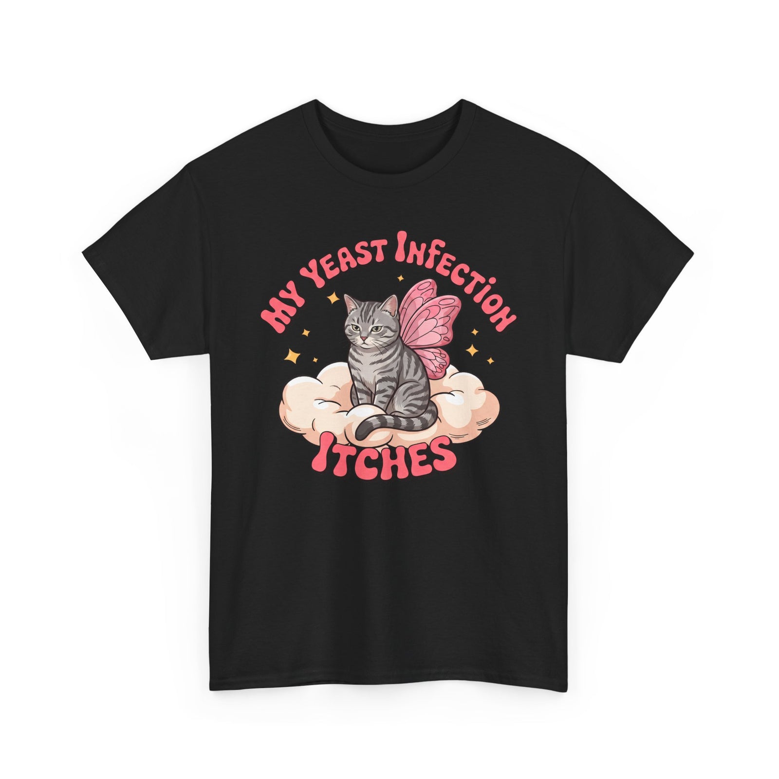 My Yeast Infection Itches T-Shirt — Funny Fairy Cat Retro Meme Tee