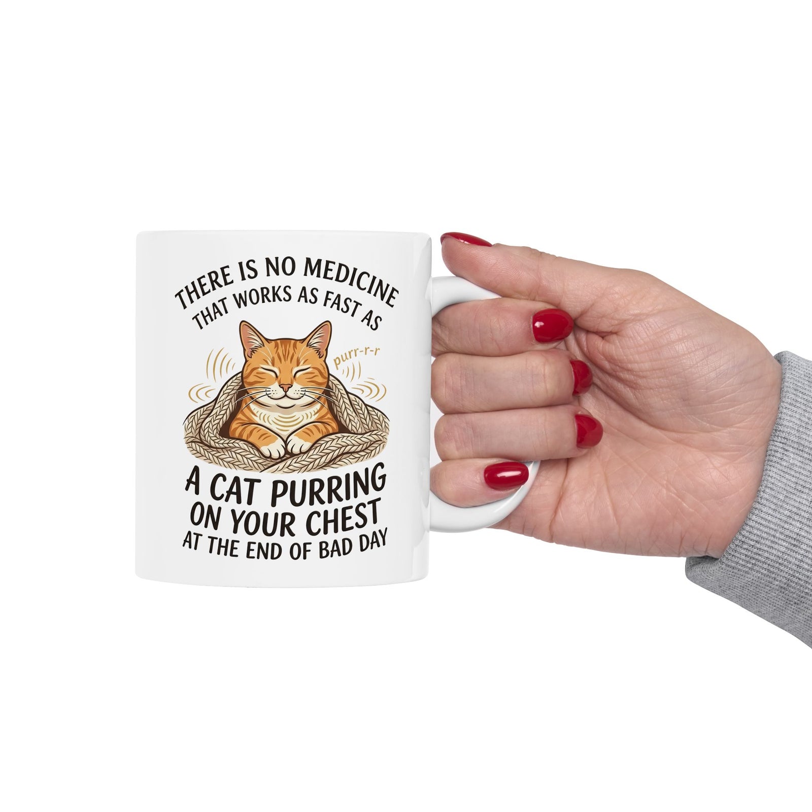 Cat Purring Mug — "There Is No Medicine…" Comfort Mug