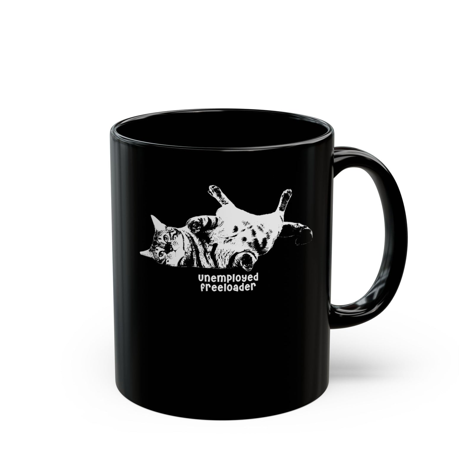 Unemployed Freeloader Cat Black Mug — Funny Lazy Cat Graphic Mug
