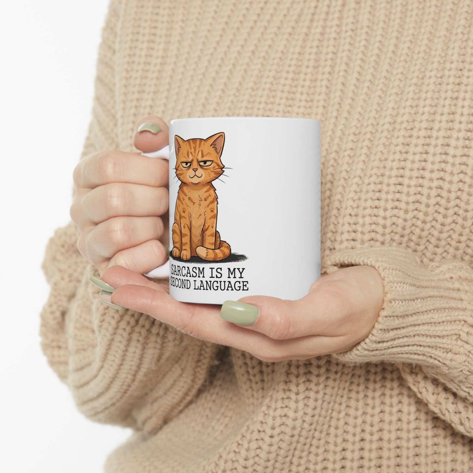 Sarcasm Is My 2nd Language Catitude Ceramic Mug