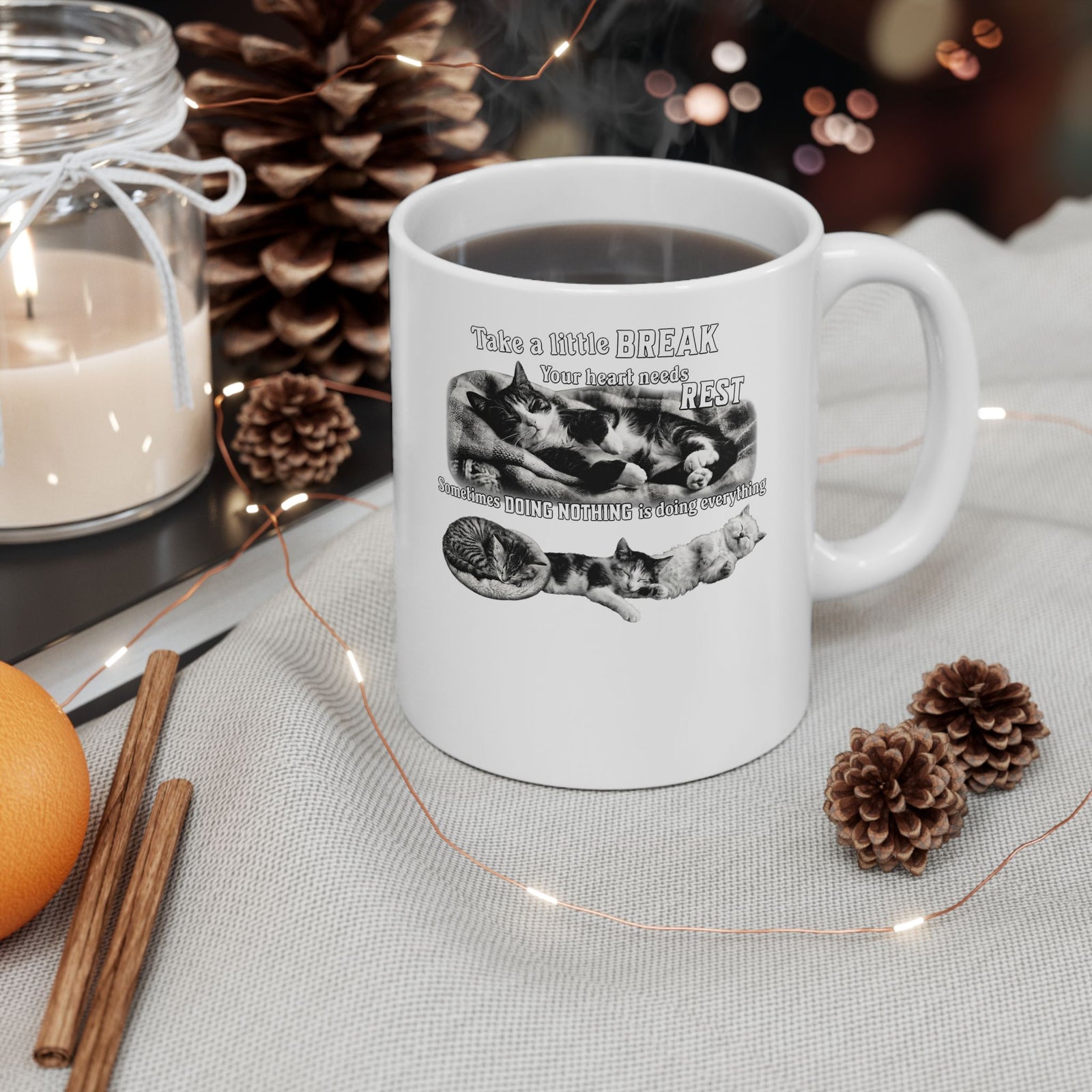 Sometimes Doing Nothing Is Doing Everything Cat Mug — Take A Little Break Mug
