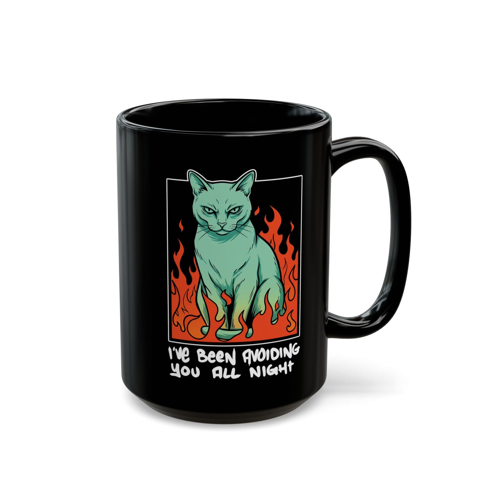 I've Been Avoiding You All Night Black Mug — Funny Introvert Cat Flames Mug