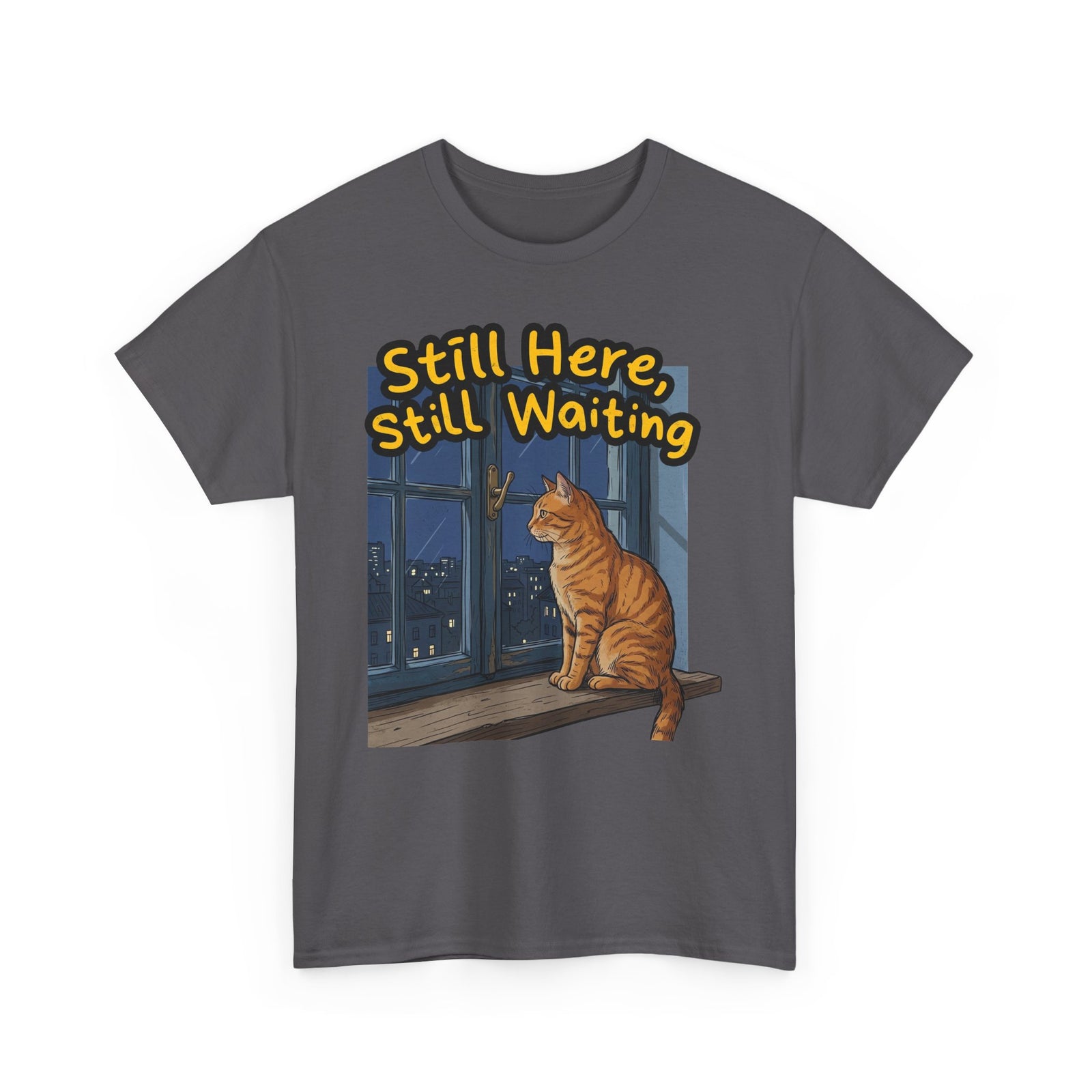 Cat Window Tee — "Still Here, Still Waiting" Graphic T‑Shirt