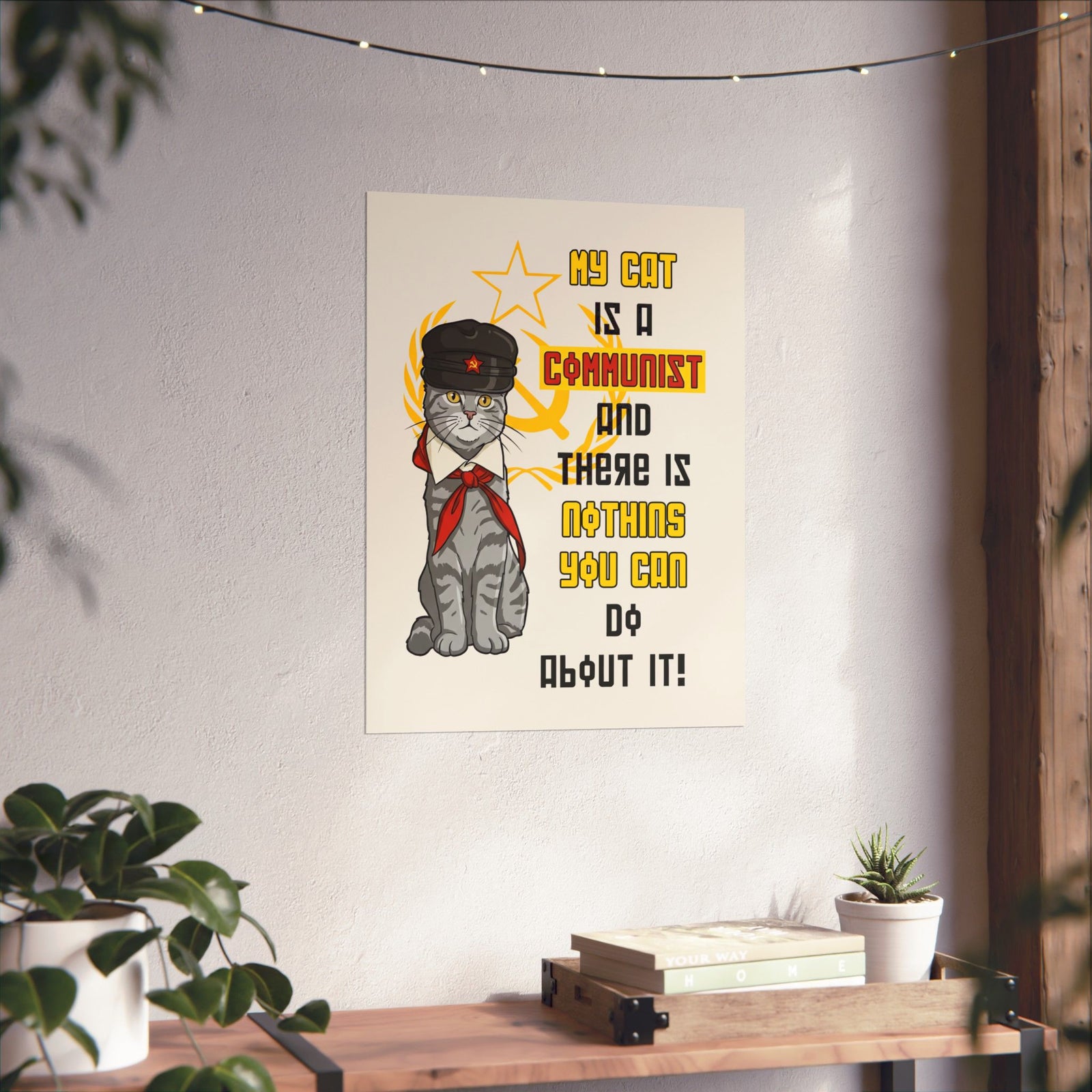 My Cat Is A Communist Poster — Funny Political Cat Poster