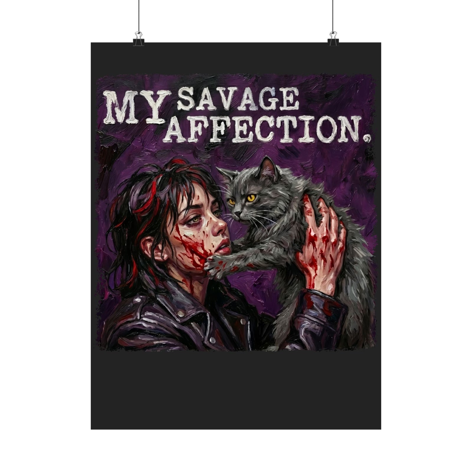 My Savage Affection Poster — Bold Romantic Graphic Poster