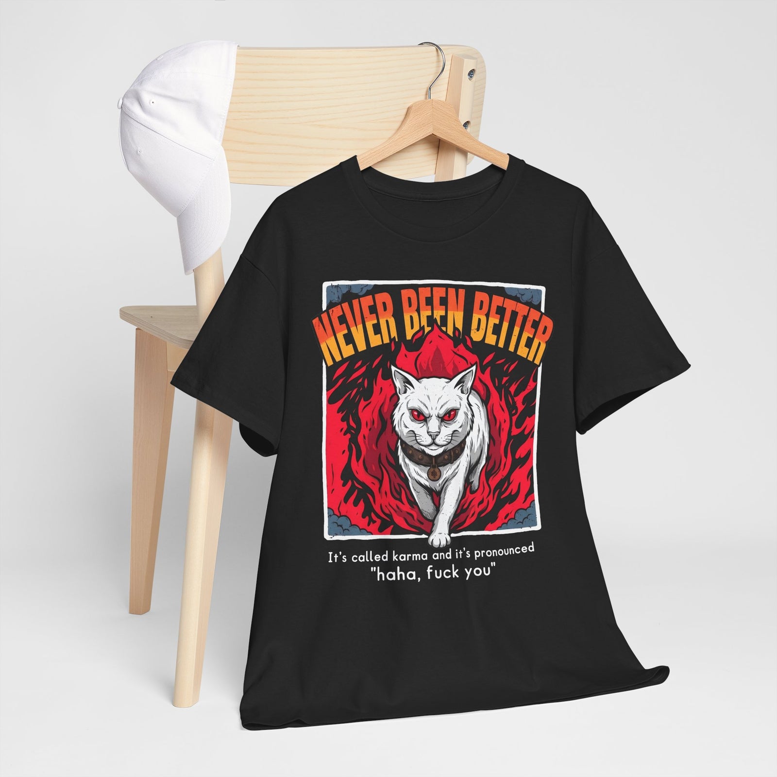 Never Been Better Karma Cat T-Shirt — Edgy Fiery Evil White Cat Tee