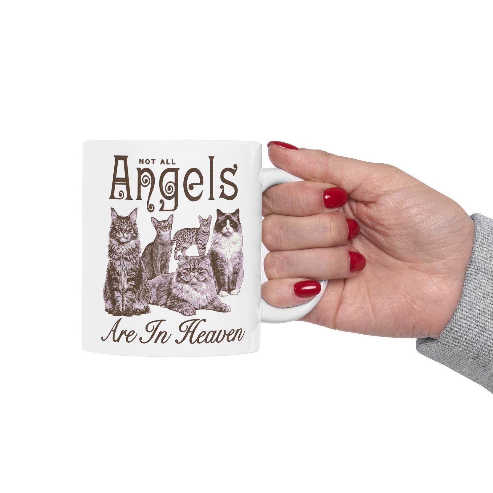 Not All Angels Are In Heaven Ceramic Mug — Cat Lovers Memorial Mug