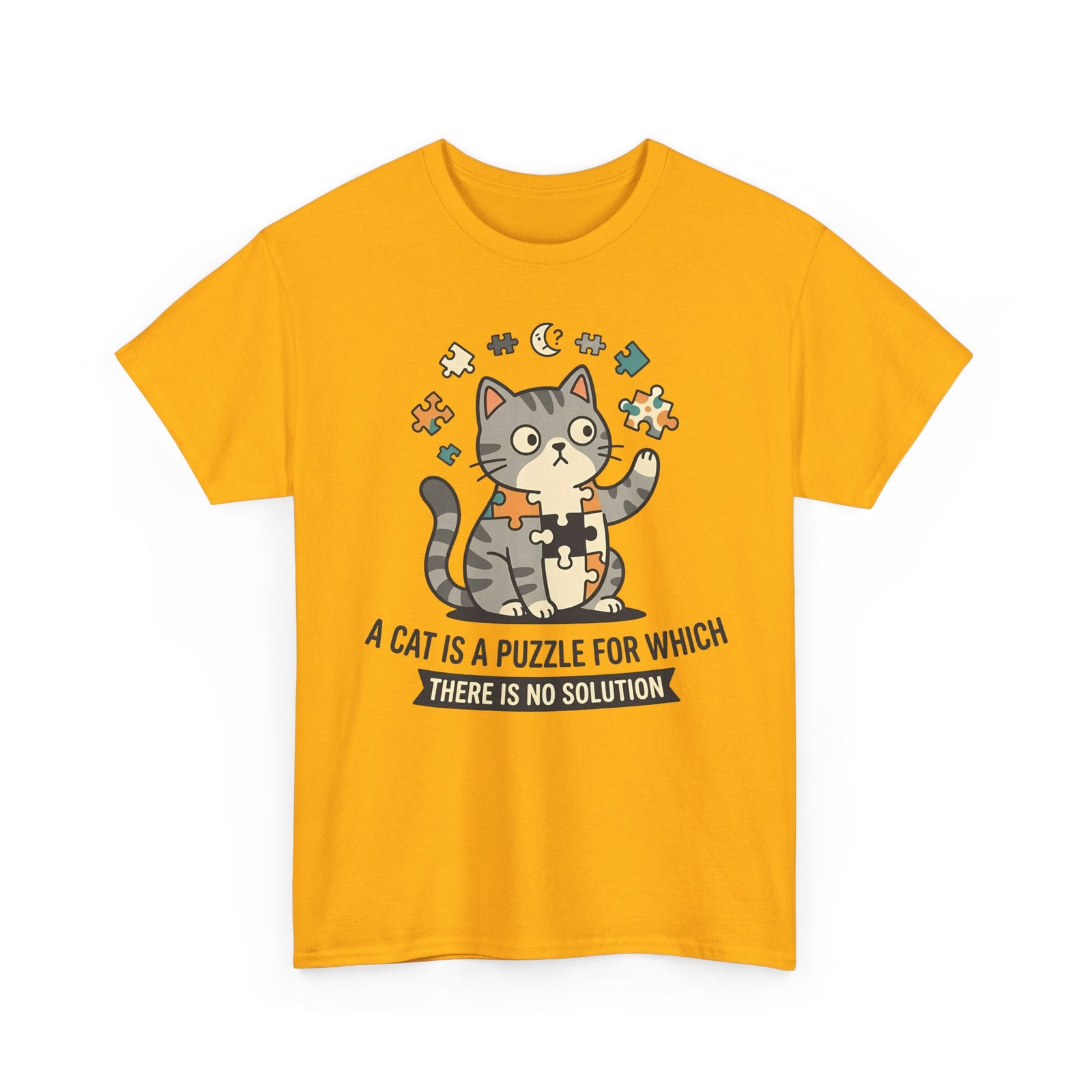 Cat Puzzle T-Shirt — "A Cat Is a Puzzle for Which There Is No Solution"