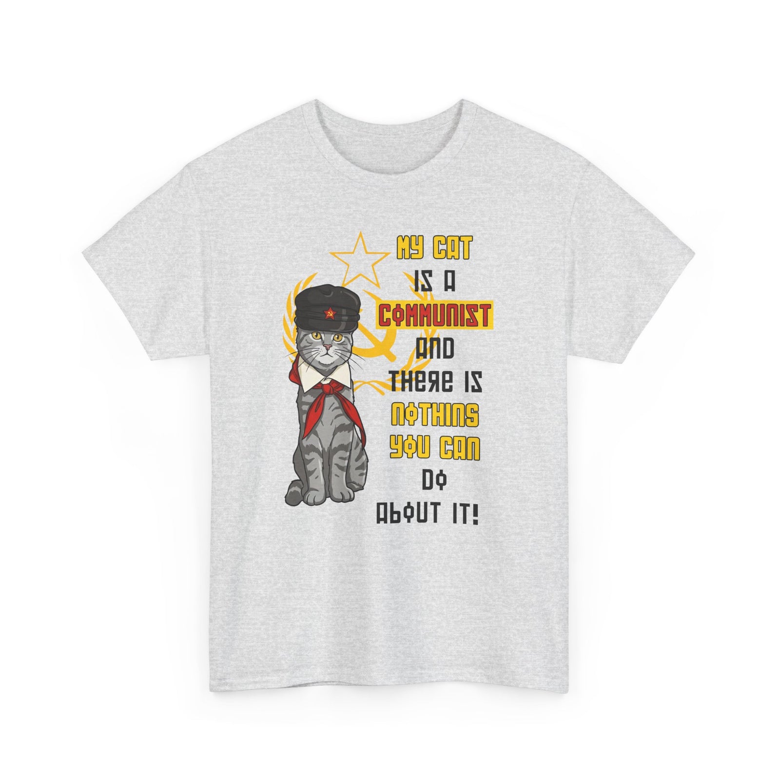 My Cat Is A Communist T-Shirt — Funny Political Cat Tee