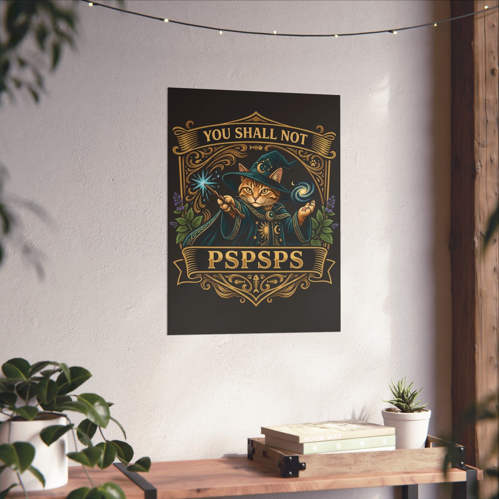 You Shall Not Pspsps Cat Poster