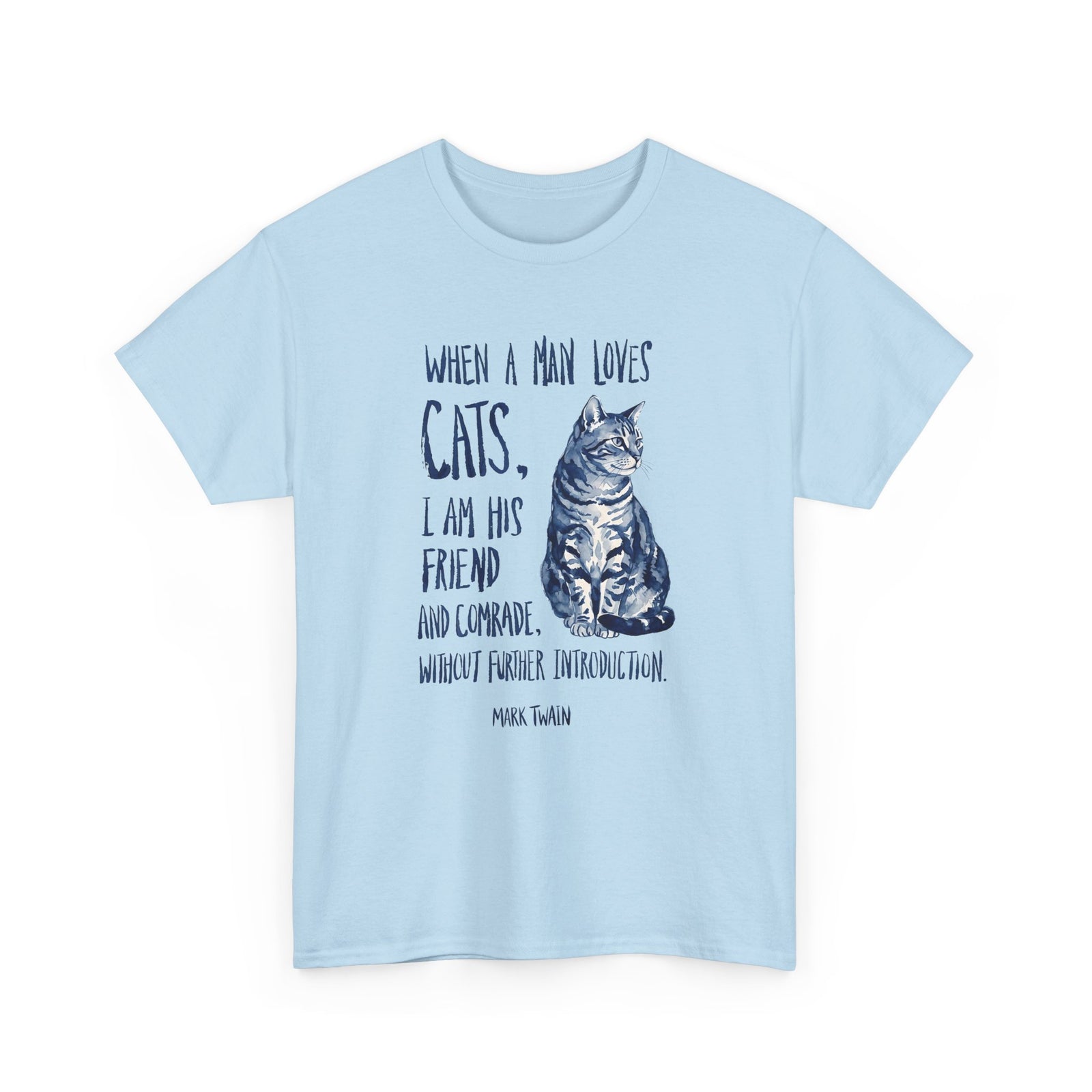 "When a Man Loves Cats" Graphic Tee — Funny Cat Lover T-Shirt
