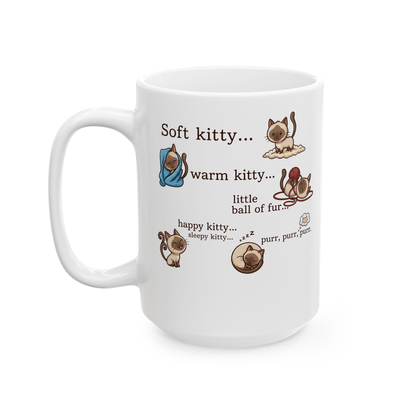 Soft Kitty Warm Kitty Ceramic Mug — Cute Cat Lyrics Mug