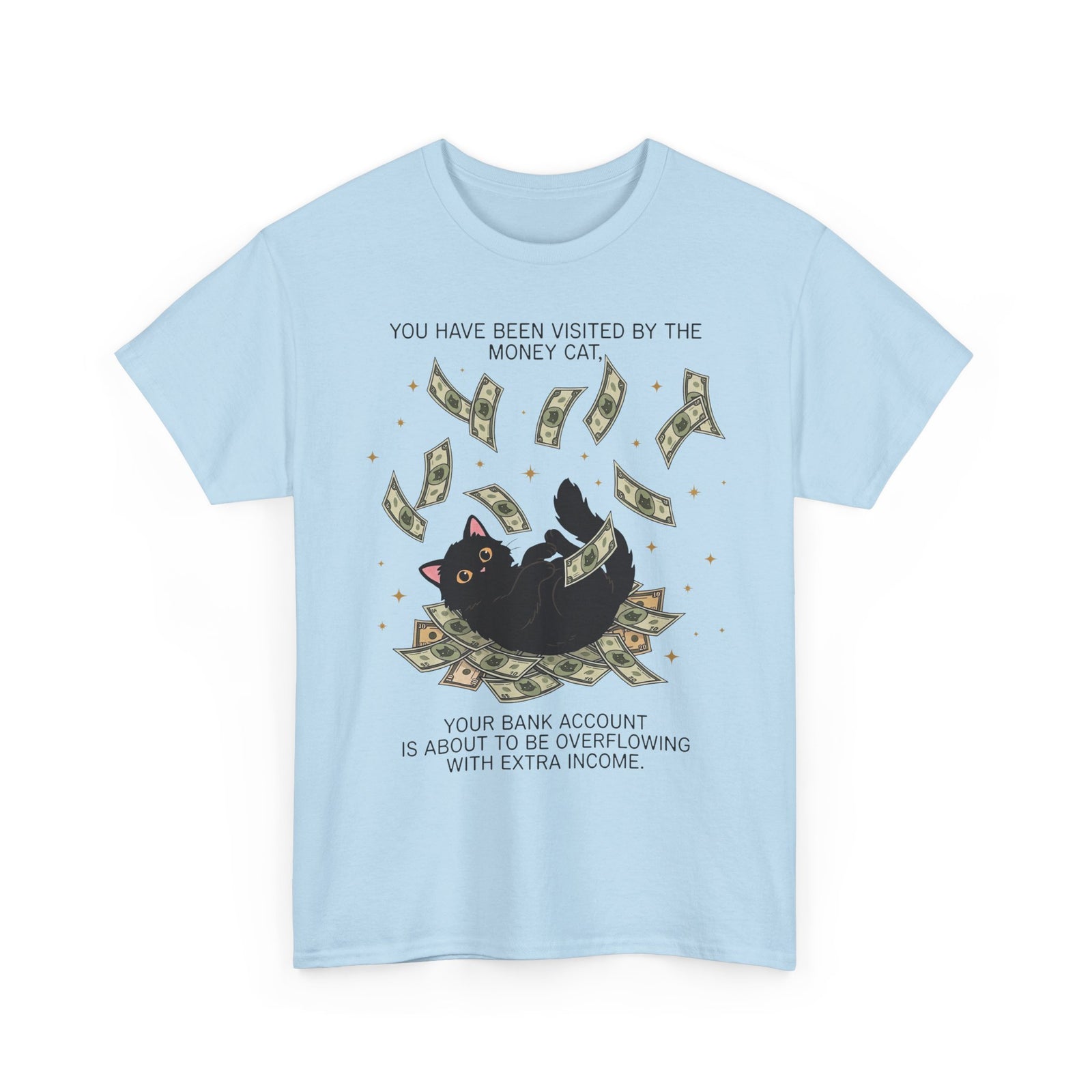 Money Cat T‑Shirt 'You Have Been Visited by the Money Cat' Lucky Cash Tee