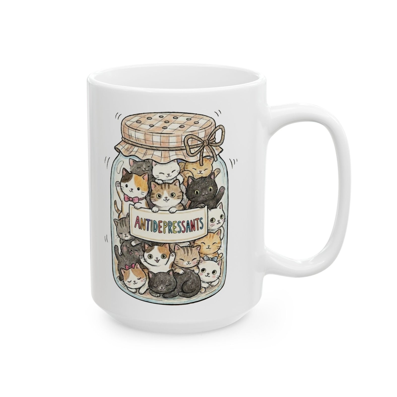 Cats Are My Antidepressants Mug — Funny Cat Lover Mug