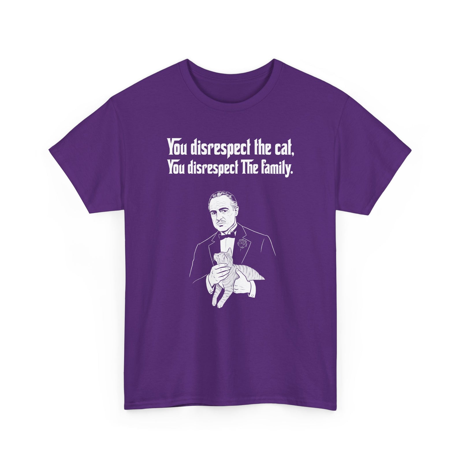 Cat Lovers Tee — "You Disrespect the Cat, You Disrespect the Family"