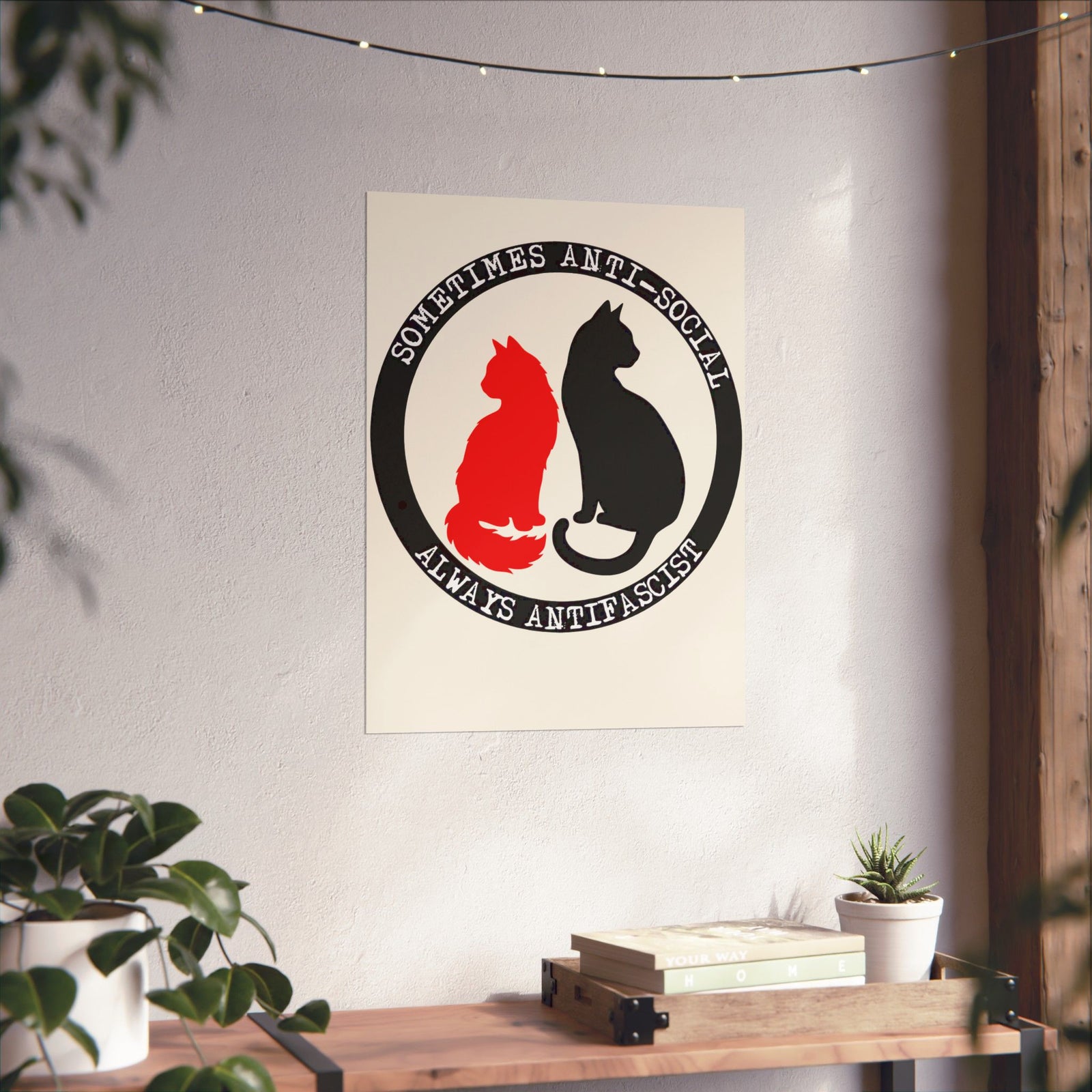 Sometimes Anti-Social, Always Antifascist Poster