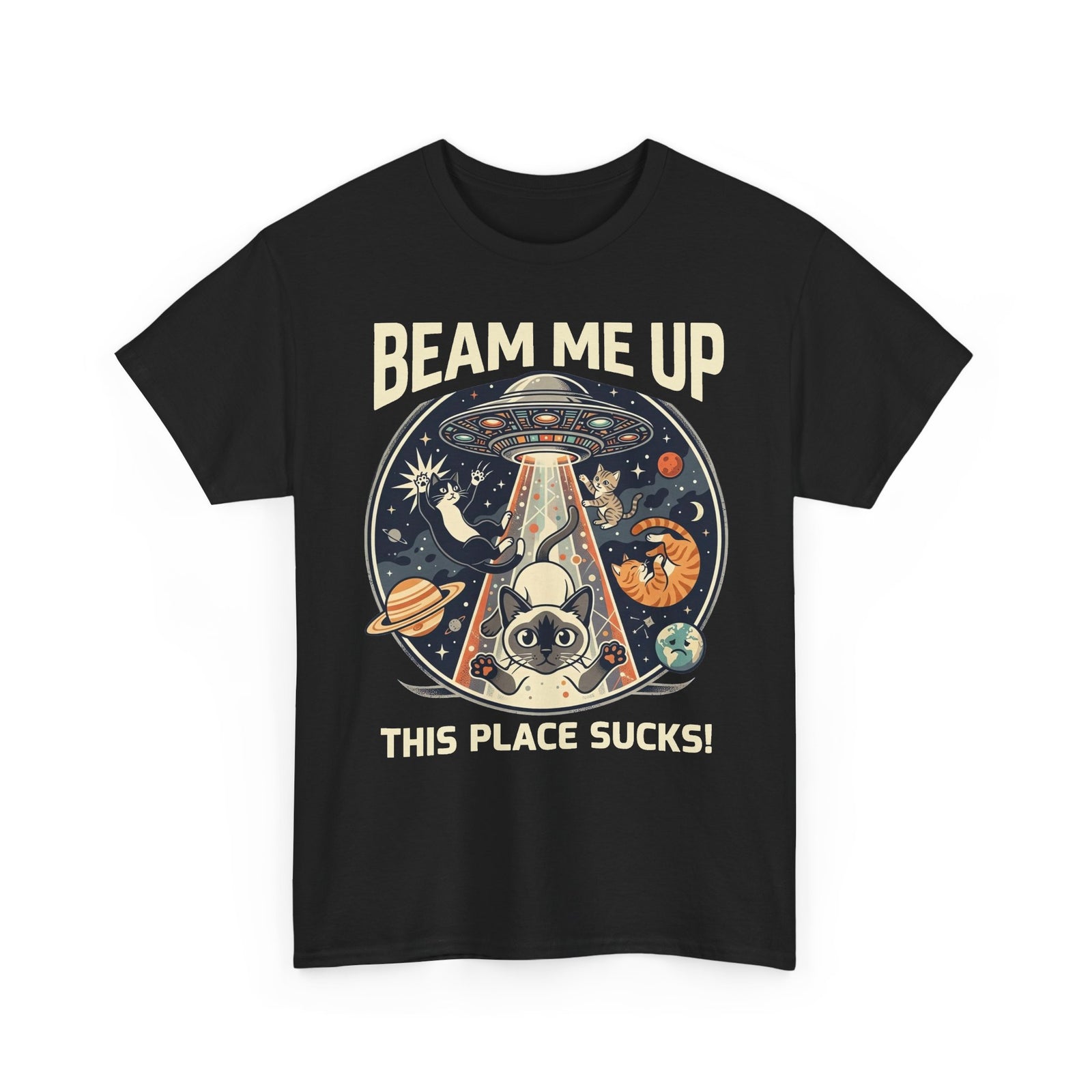 Cat UFO T-Shirt – "Beam Me Up, This Place Sucks" Retro Space Tee