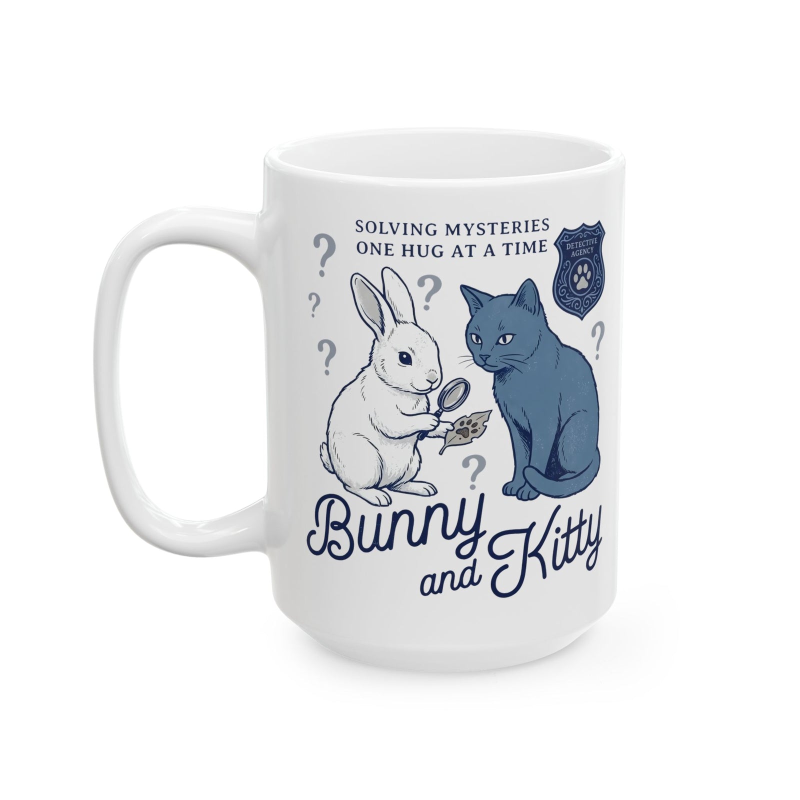 Detective Bunny & Kitty Ceramic Mug — Cute 'Solving Mysteries One Hug At A Time' Mug
