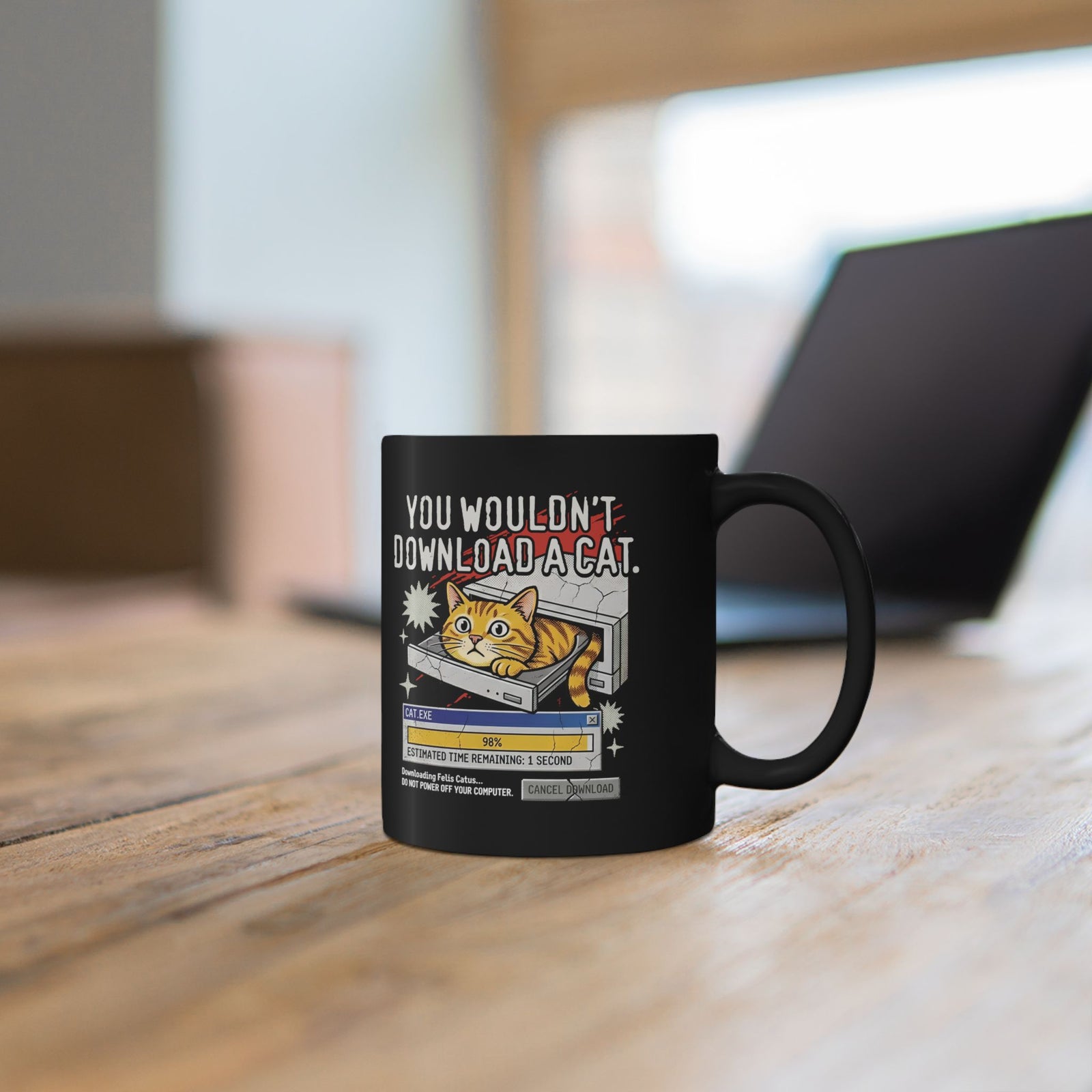 You Wouldn't Download A Cat Funny Cat Black Mug