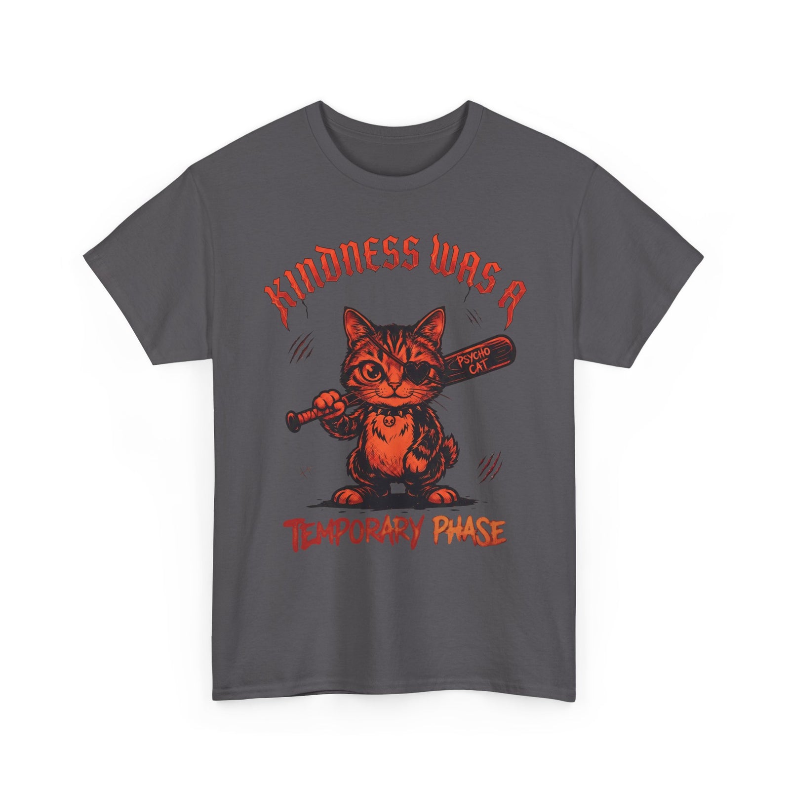 Kindness Was A Temporary Phase T-Shirt — Funny Psycho Cat Baseball Bat Tee