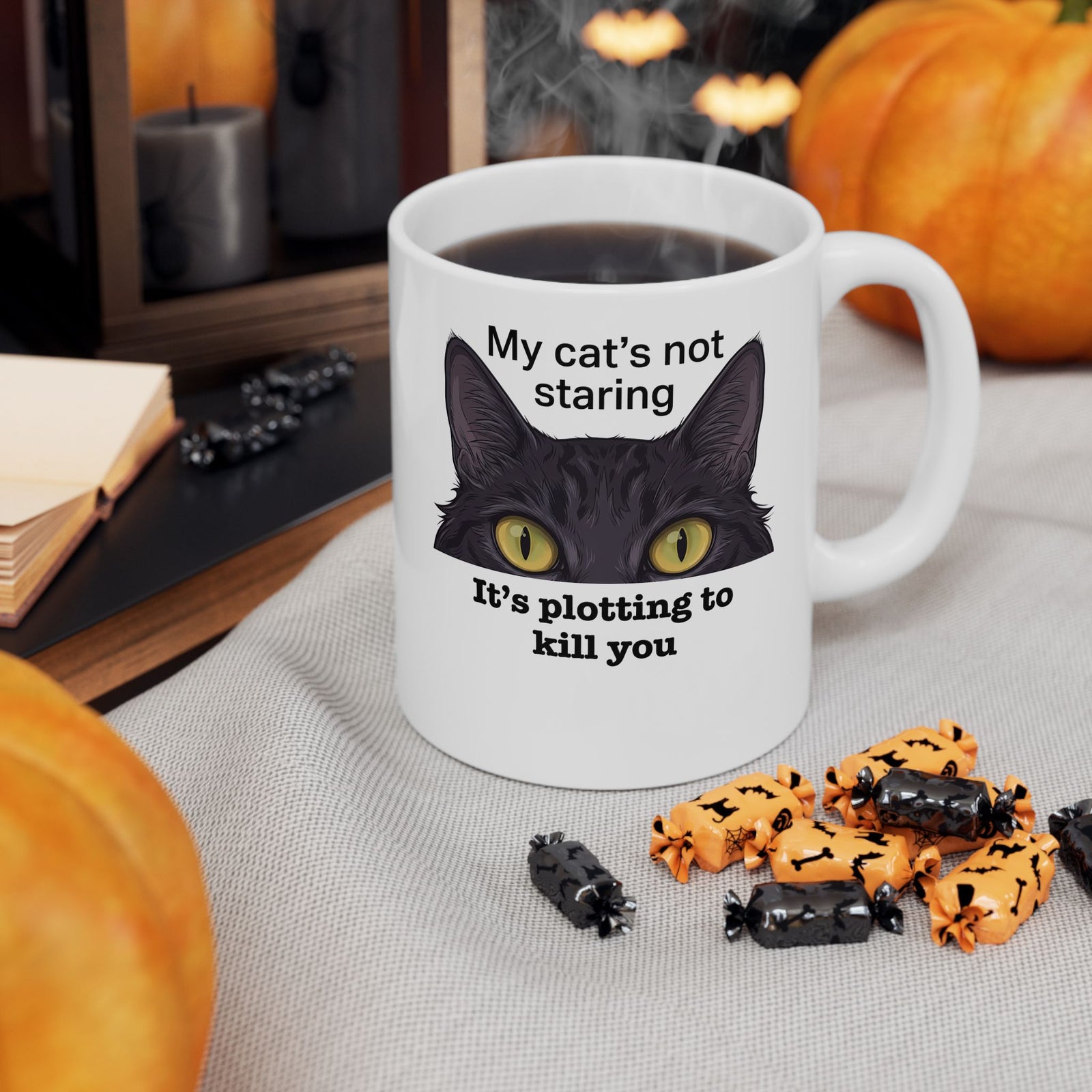Graphic Mug — "My Cat's Not Staring, It's Plotting to Kill You" Cat Mug