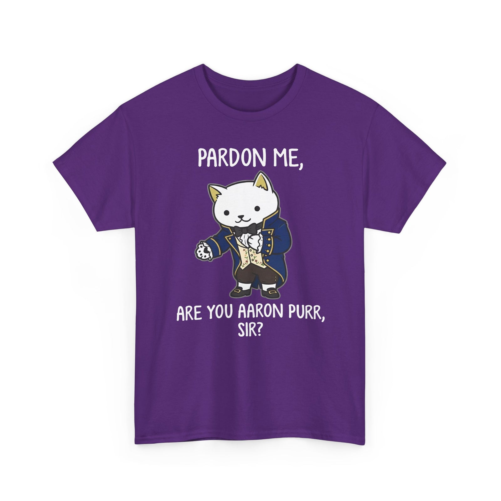 Pardon Me Are You Aaron Purr Cat T-Shirt — Funny Cat Quote Tee