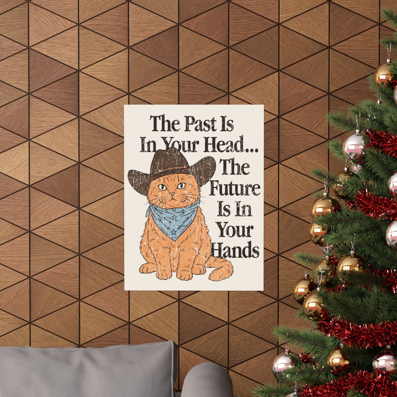 Cowboy Cat Poster The Past Is In Your Head, The Future Is In Your Hands