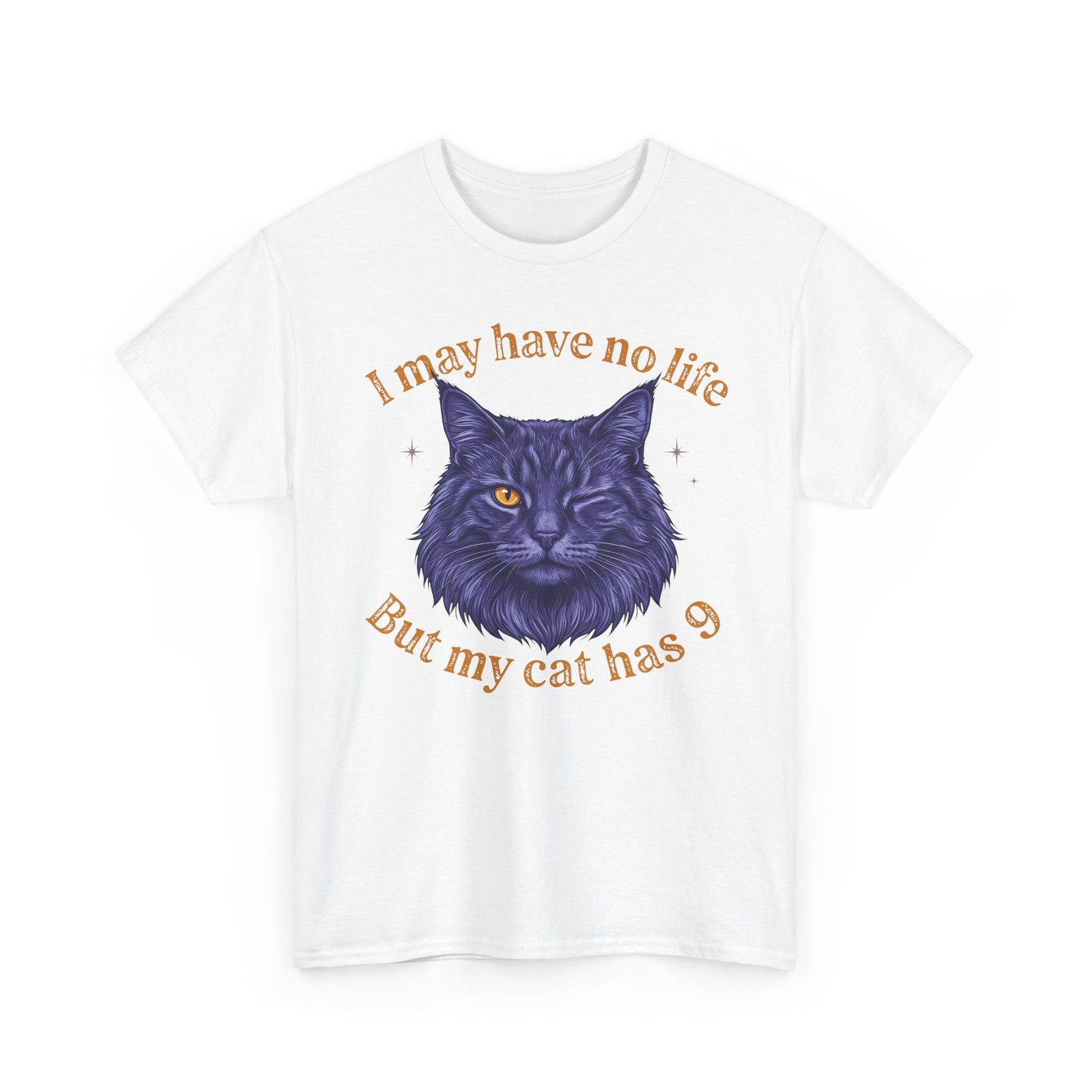 Cat Lover T‑Shirt — “I May Have No Life But My Cat Has 9” with Illustrated Cat