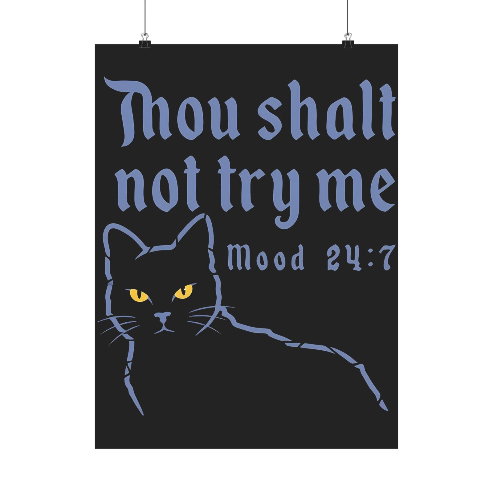 Thou Shalt Not Try Me Cat Poster — Bible Verse Cat Graphic Poster