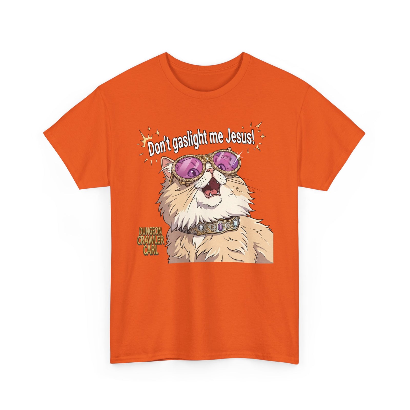 Don't Gaslight Me Jesus — Funny Cat Dungeon Crawler Tee