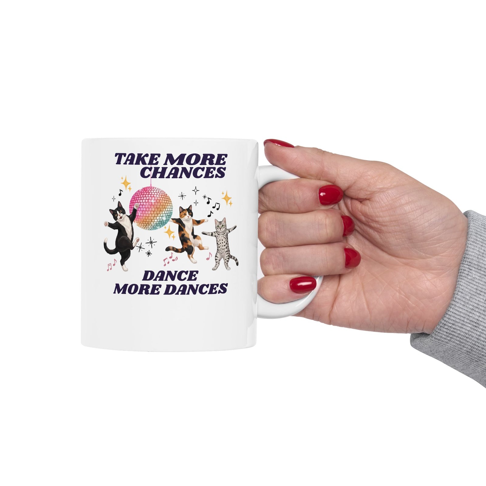 Take More Chances Dance More Dances Ceramic Mug — Funny Dancing Cats Disco Mug