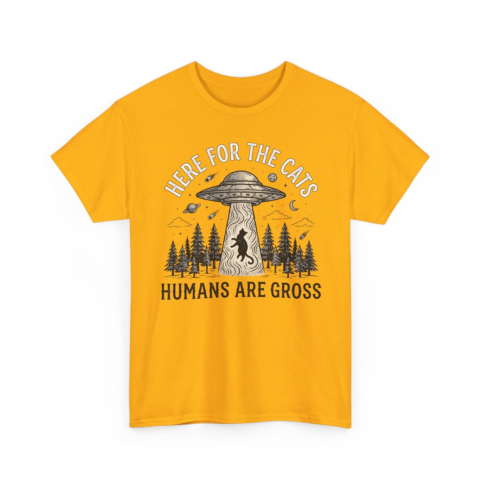 Here For The Cat Tee — 'Humans Are Gross' Cat Lover T-Shirt