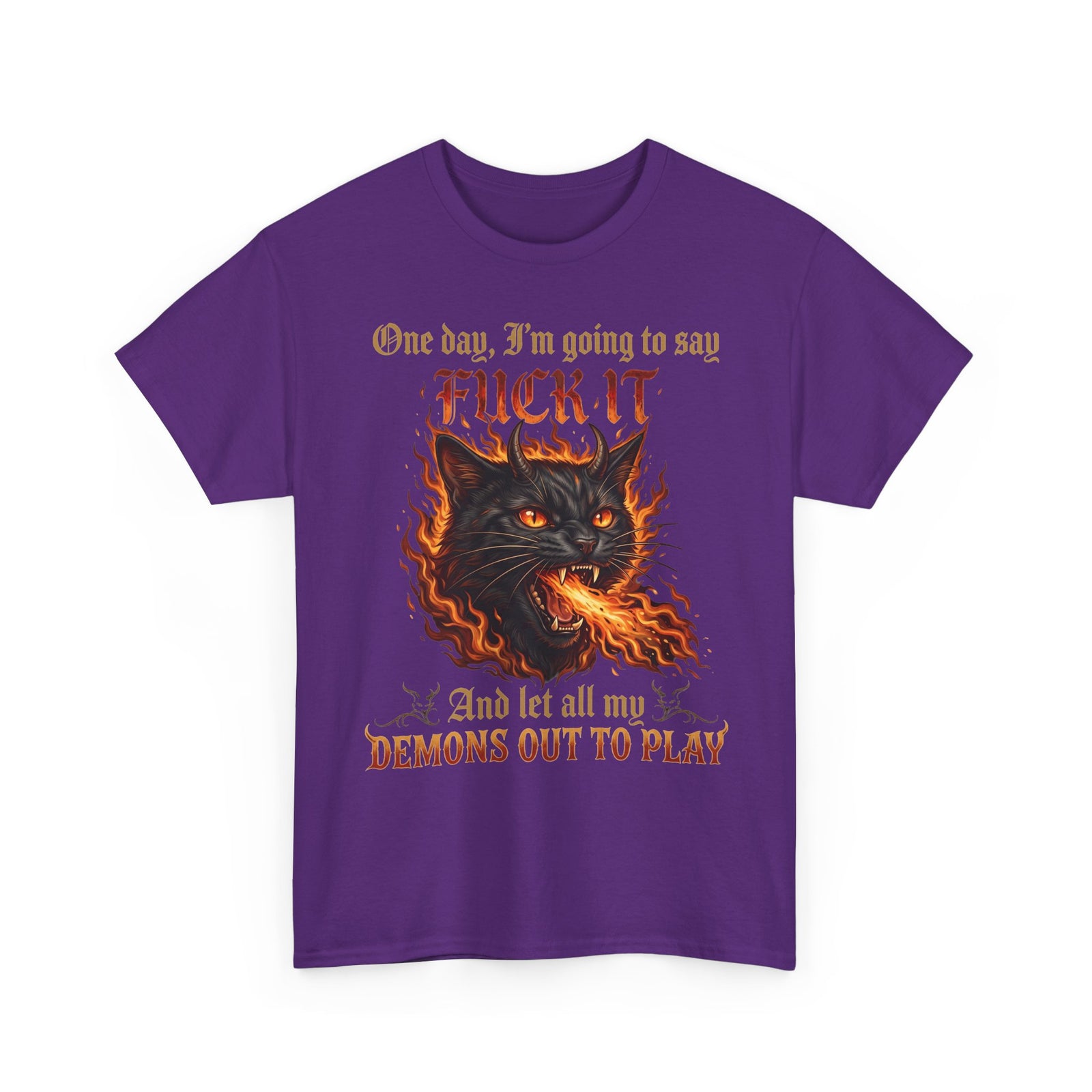 One Day I'm Going To Say Fuck It Demon Cat T-Shirt — Fiery Fire Breathing Black Cat Tee