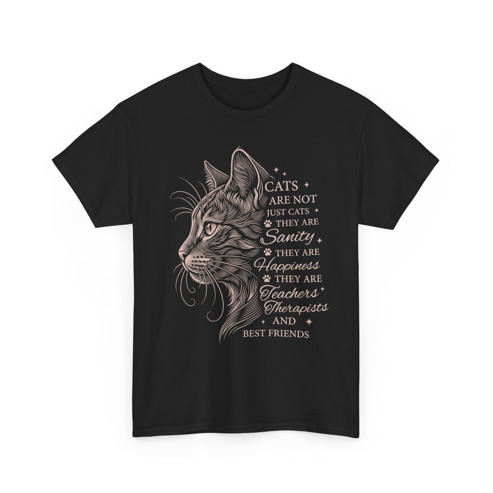 Cats Are Not Just Cats T-Shirt — Funny Cat Lover Tee