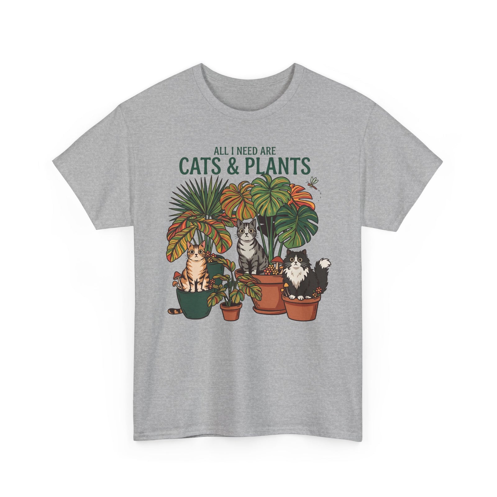 All I Need Are Cats & Plants T-Shirt — Funny Plant Mom Cat Lover Tee