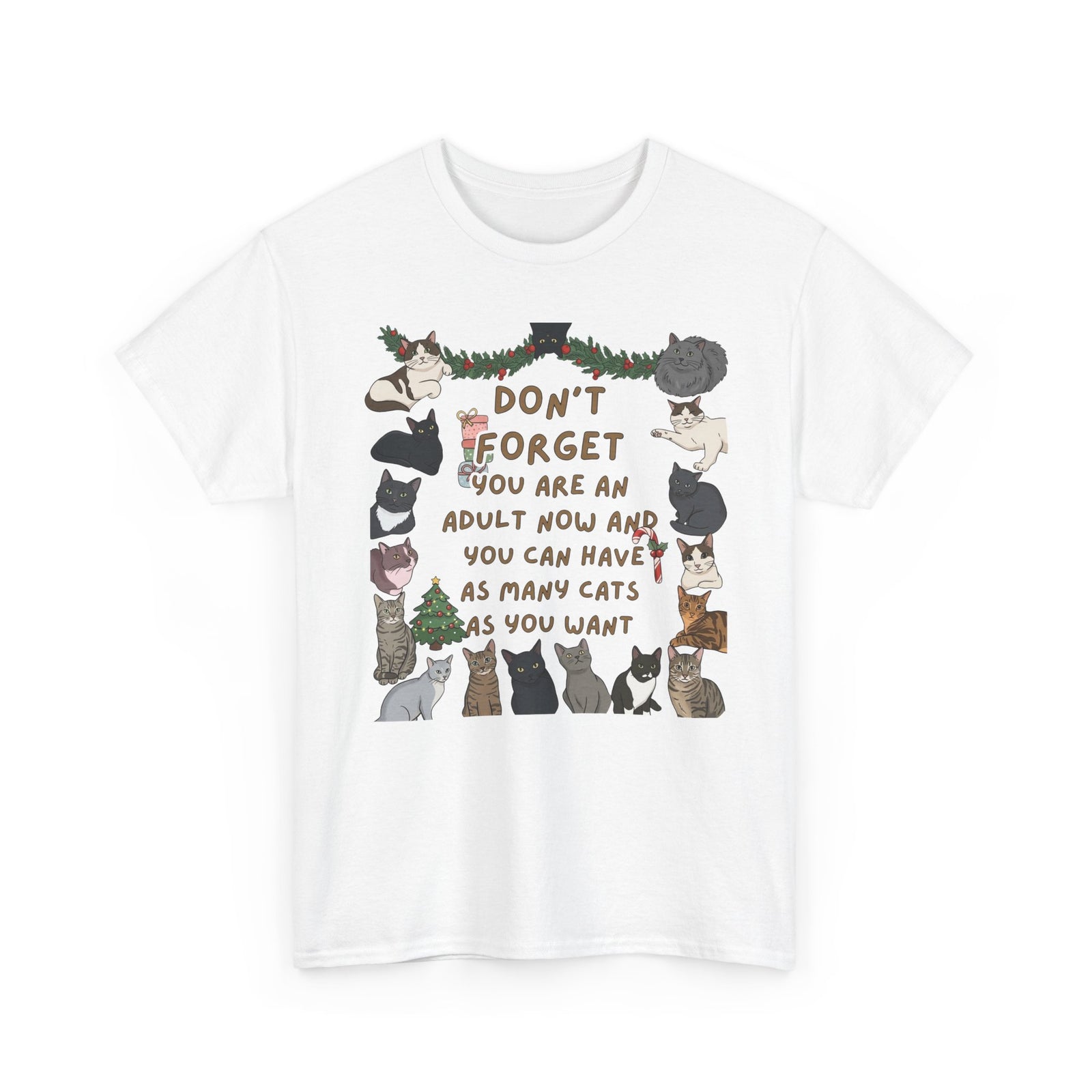 Cat Lover Tee — "Don't Forget You Are An Adult Now" Graphic T-Shirt
