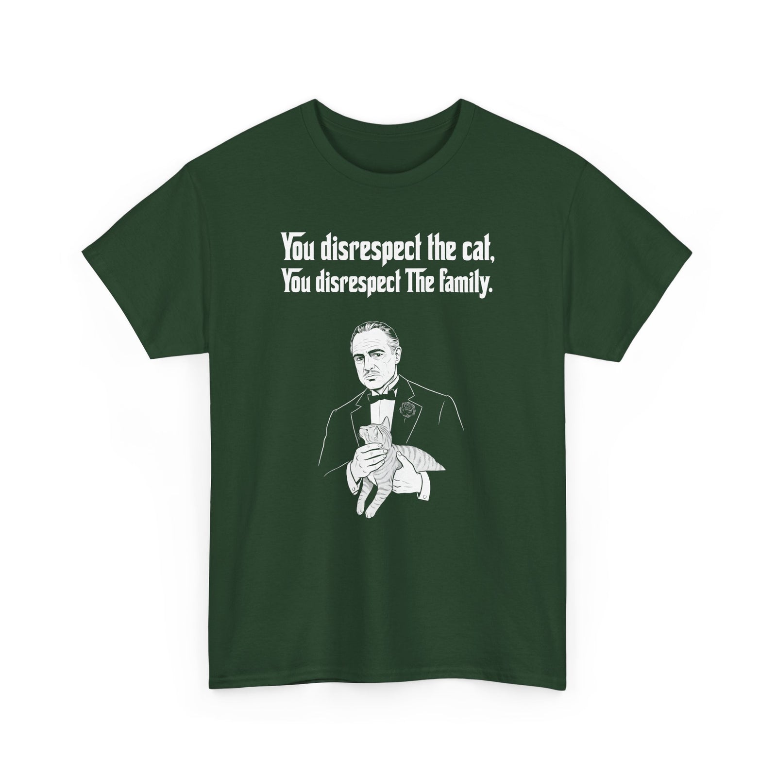 Cat Lovers Tee — "You Disrespect the Cat, You Disrespect the Family"