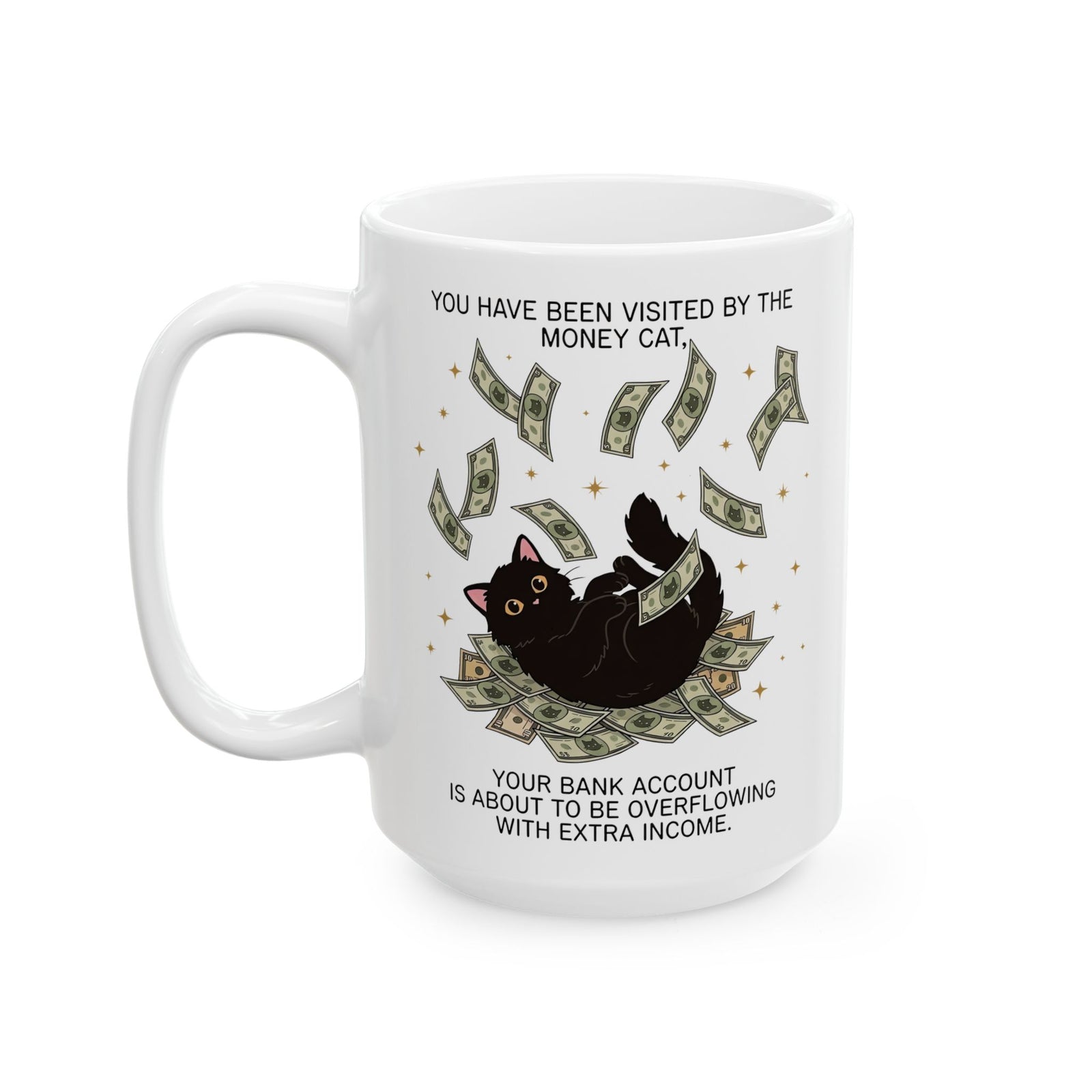 Money Cat T‑Mug 'You Have Been Visited by the Money Cat' Lucky Cash Mug