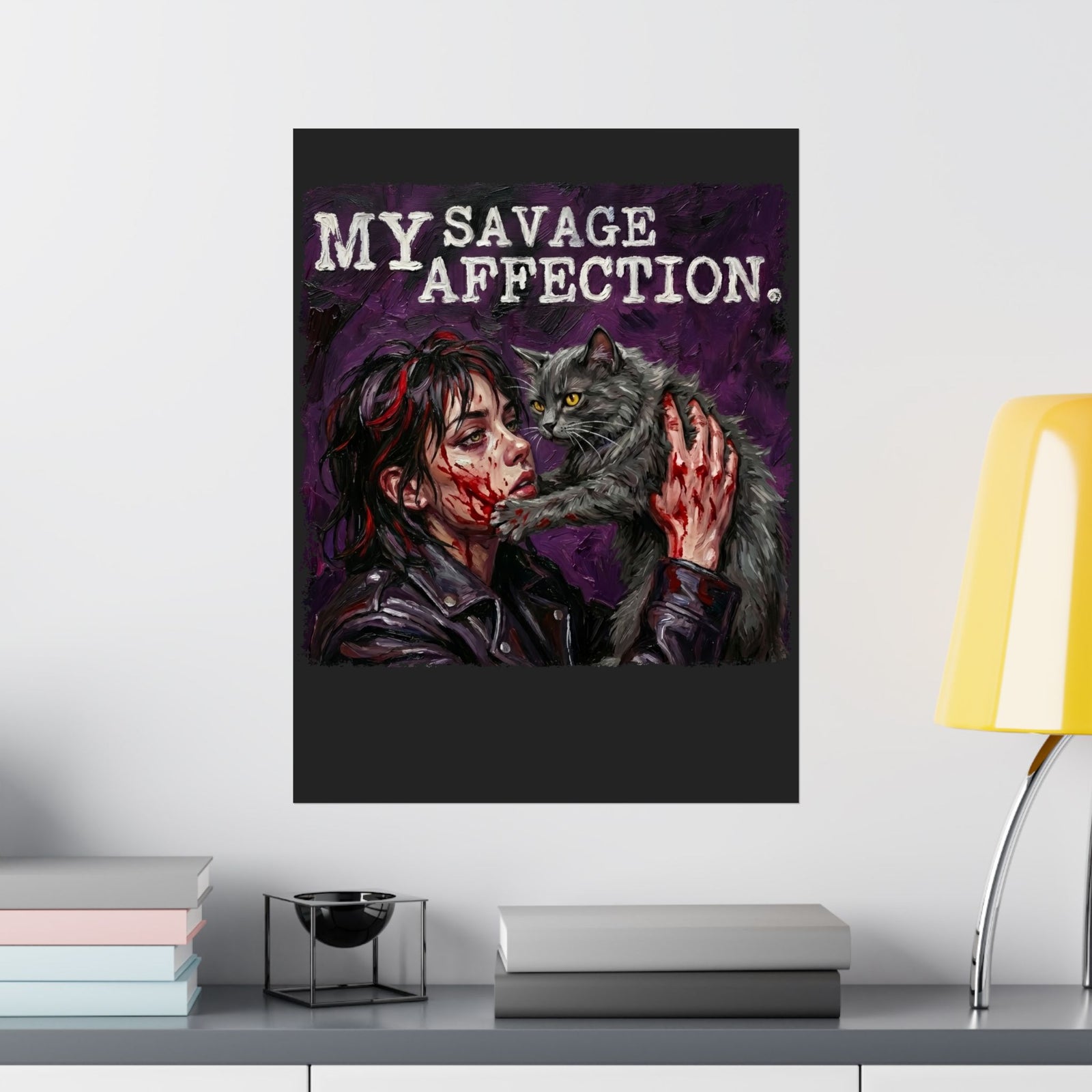 My Savage Affection Poster — Bold Romantic Graphic Poster