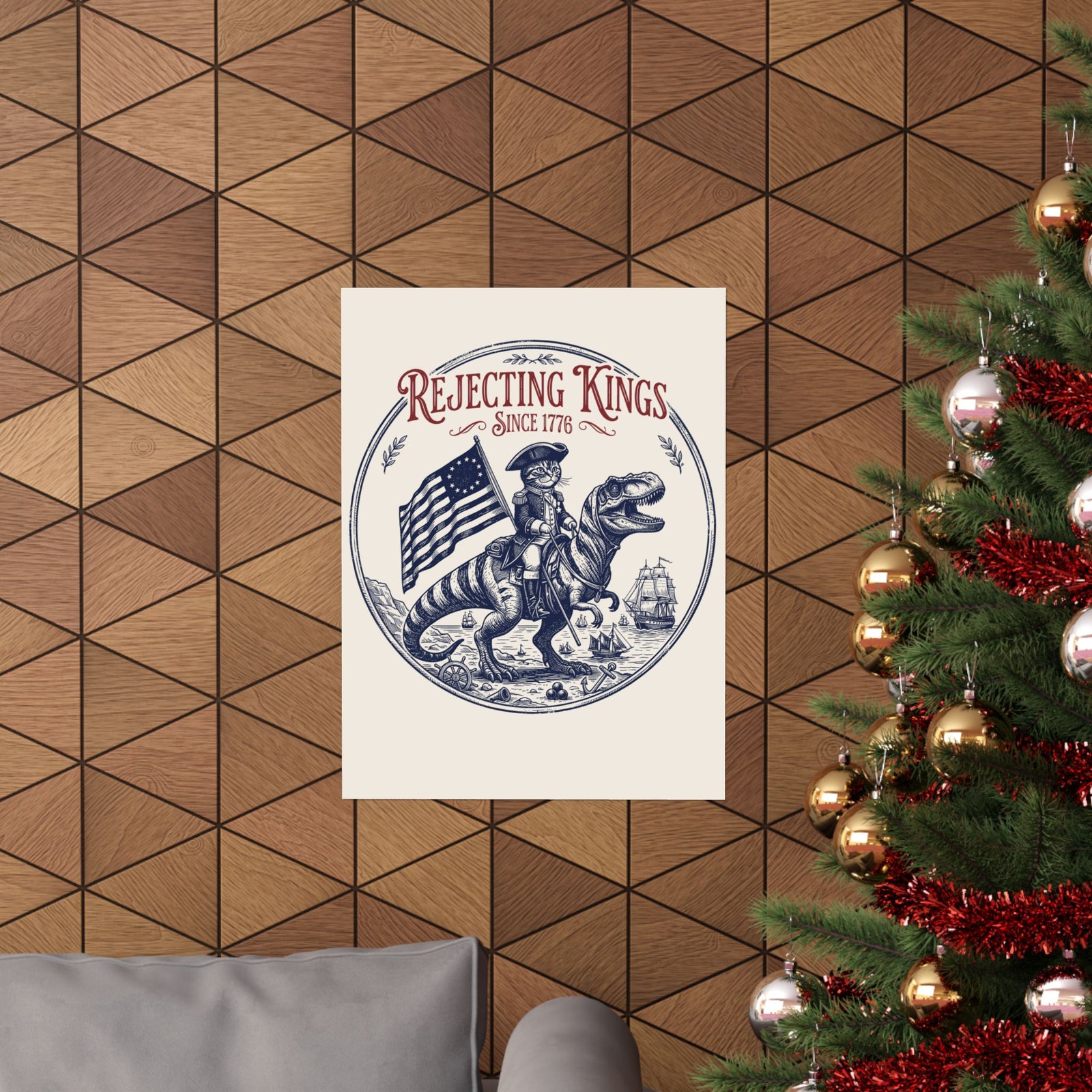 Funny Cat Poster "Rejecting Kings, One Meow at a Time" Fourth of July Poster