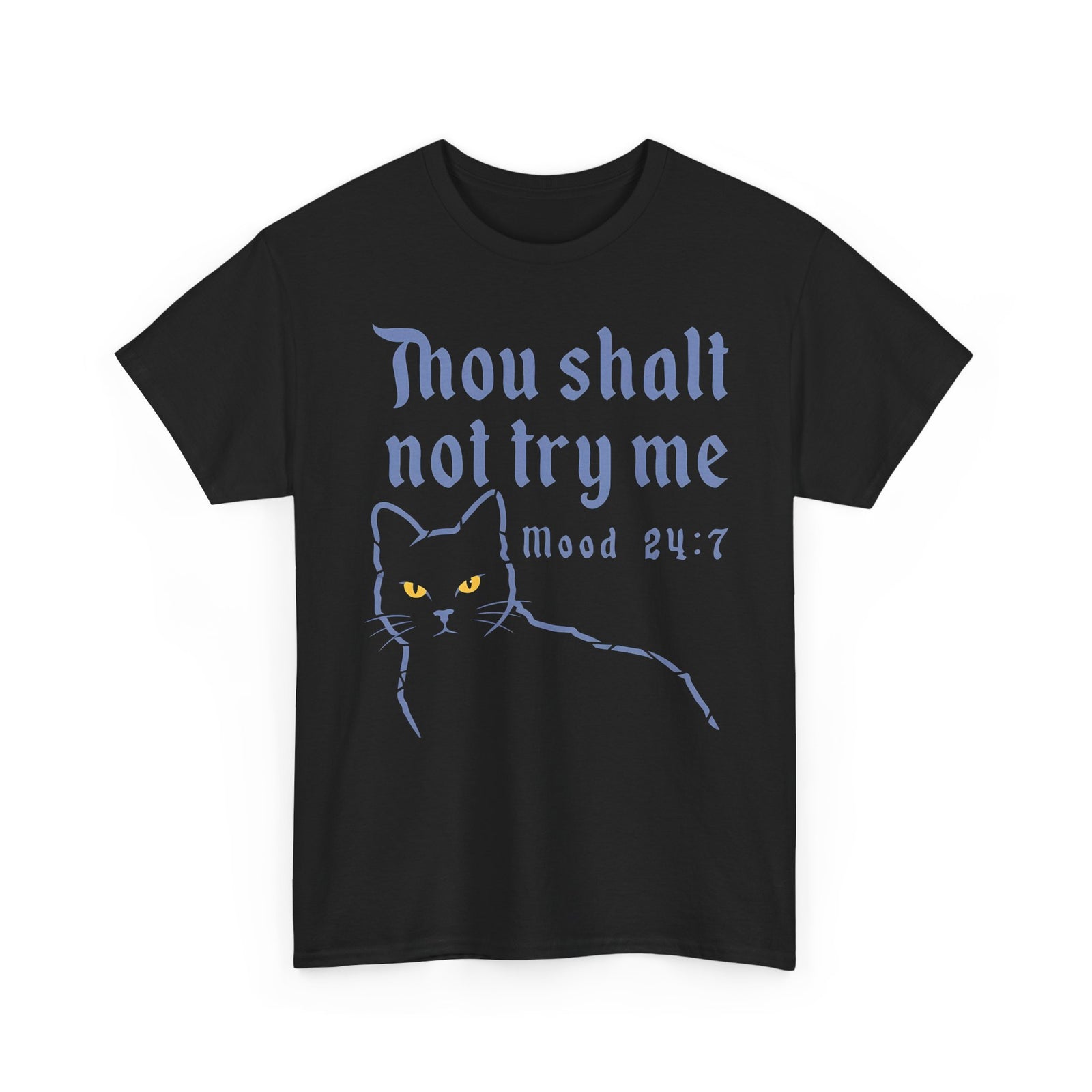 Thou Shalt Not Try Me Cat T-Shirt Graphic Tee