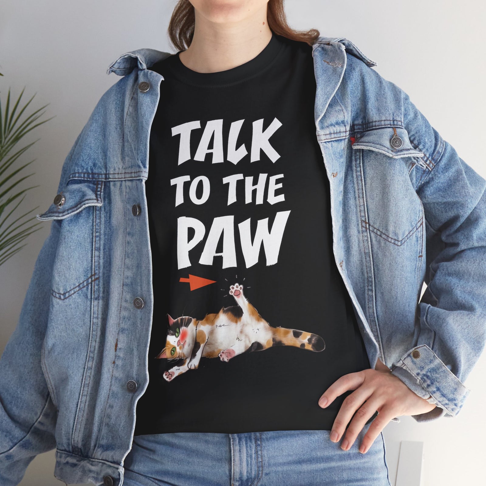 Talk To The Paw T-Shirt — Funny Sarcastic Calico Cat Tee