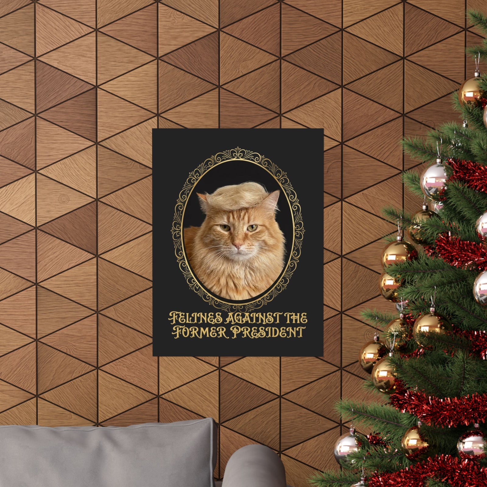 Felines Against The Former President Poster