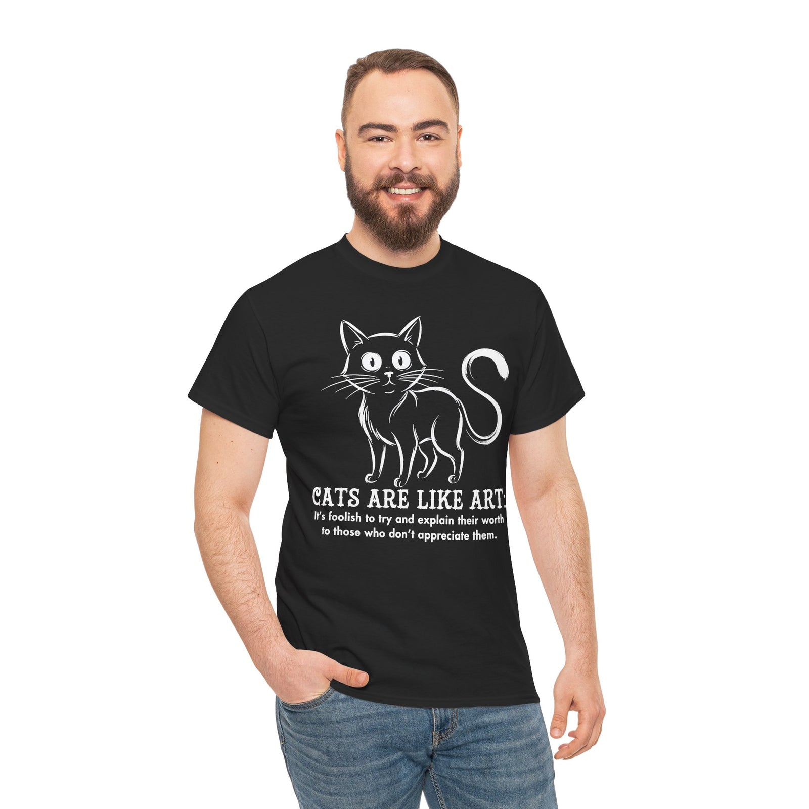 Cat Art T-Shirt — "Cats Are Like Art" Graphic Tee for Cat Lovers