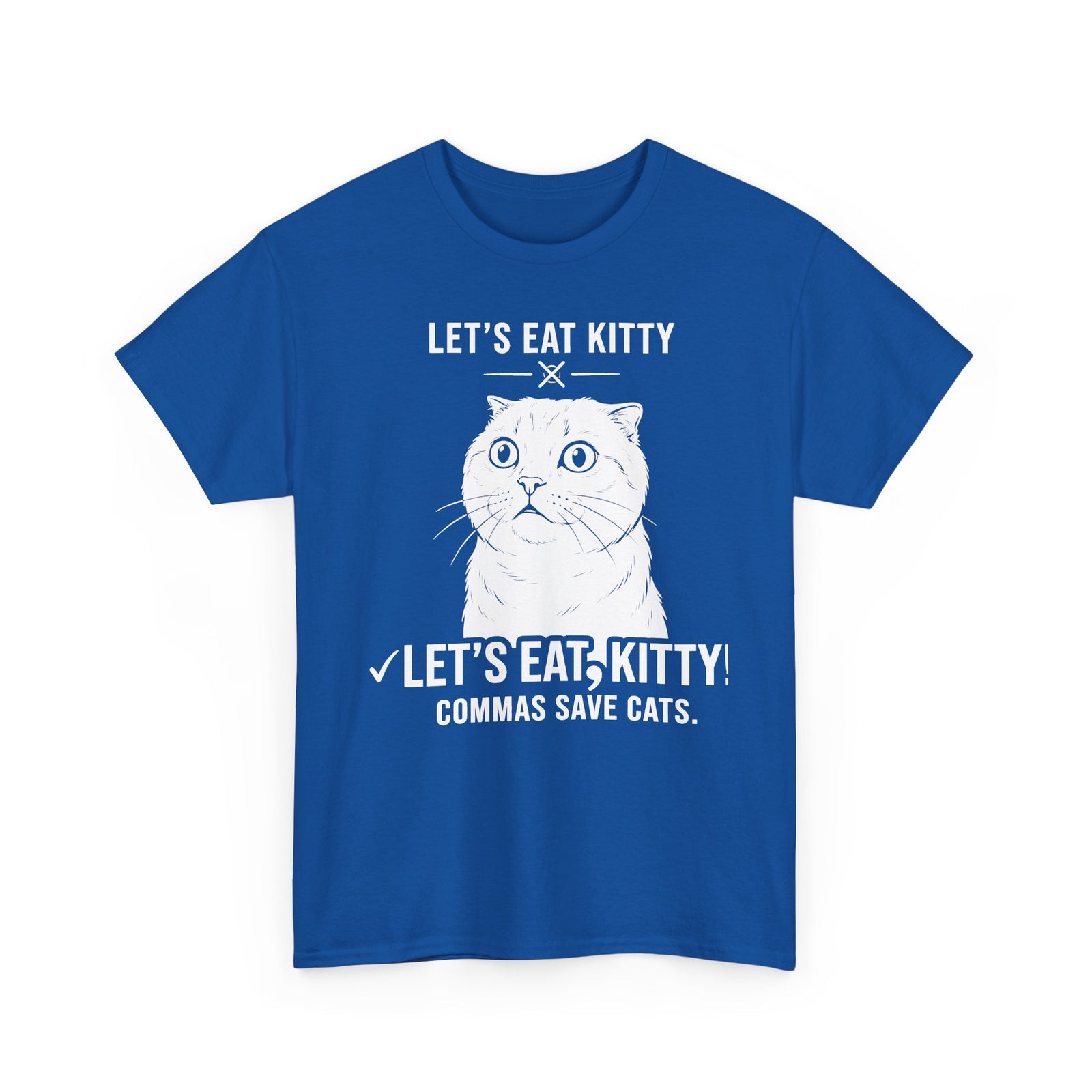 Let’s Eat, Kitty T-Shirt — Funny Grammar Cat Tee ("Commas Save Cats")