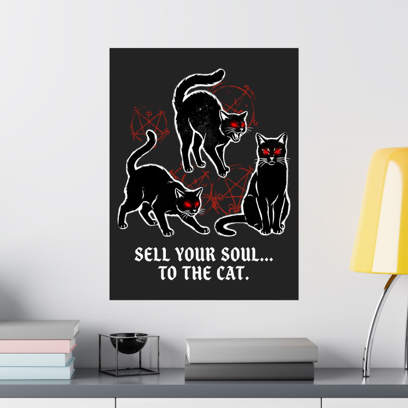 Sell Your Soul To The Cat Poster — Funny Cat Lover Poster