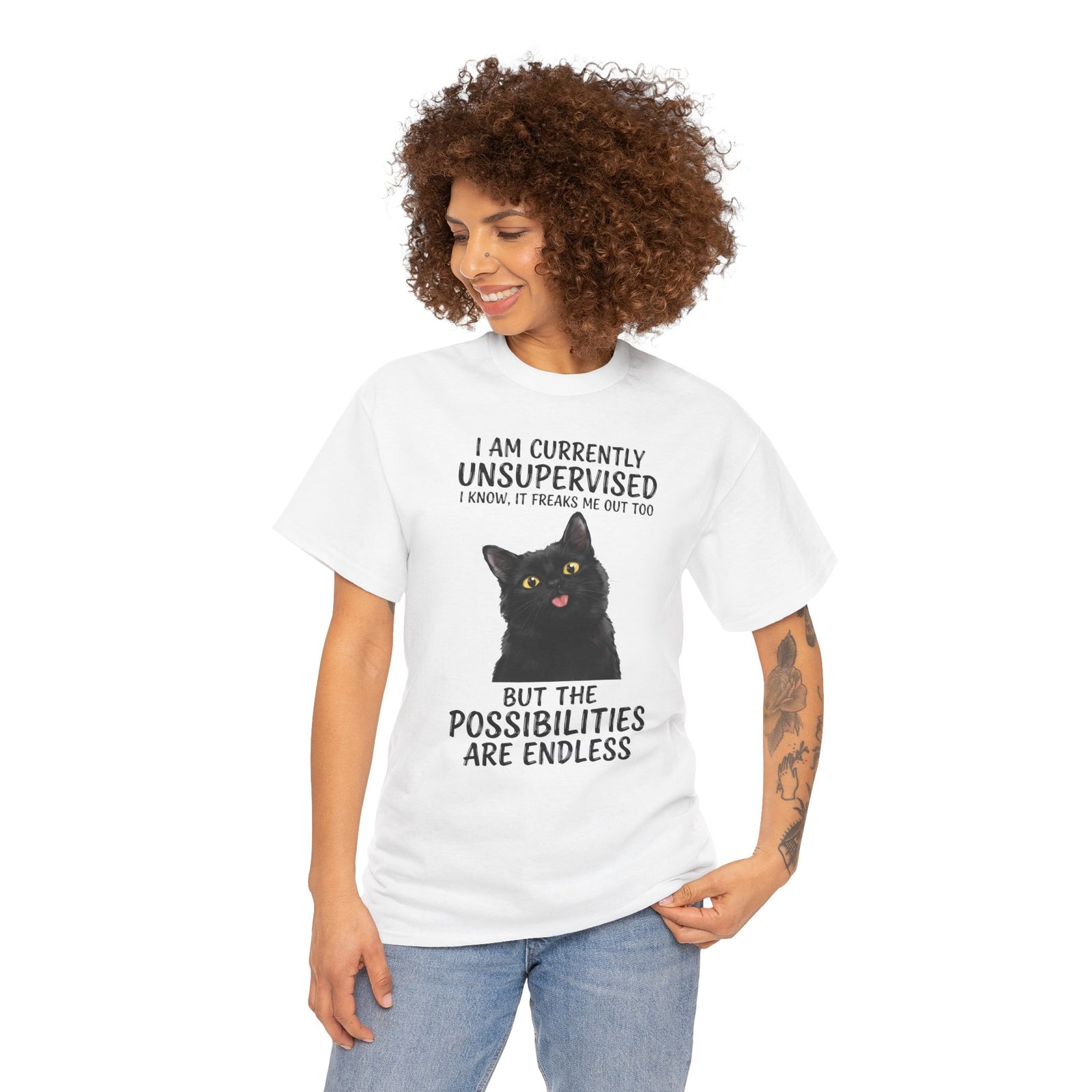 Cute Black Cat Tee — "I Am Currently Unsupervised. I Know, It Freaks Me Out Too"