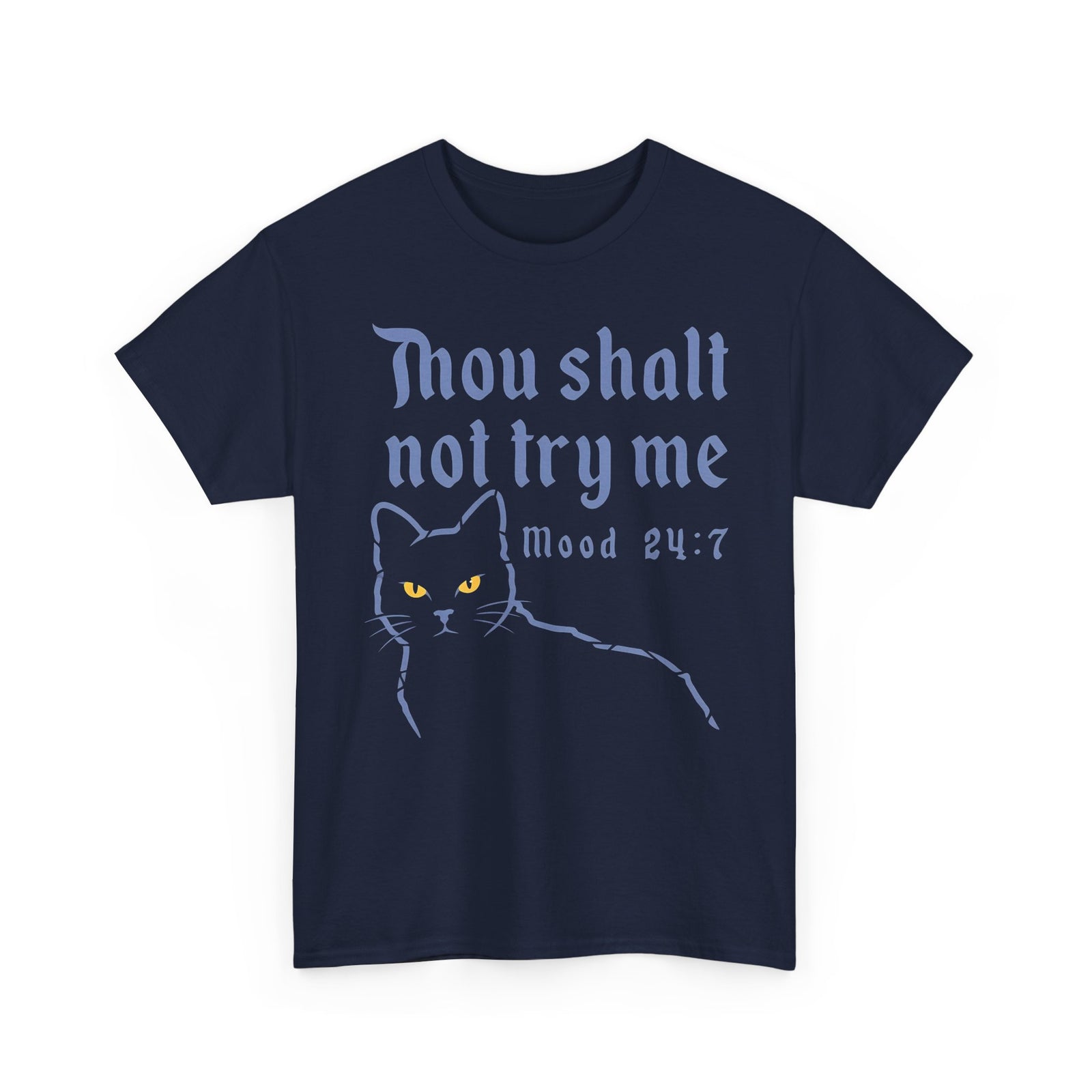 Thou Shalt Not Try Me Cat T-Shirt Graphic Tee