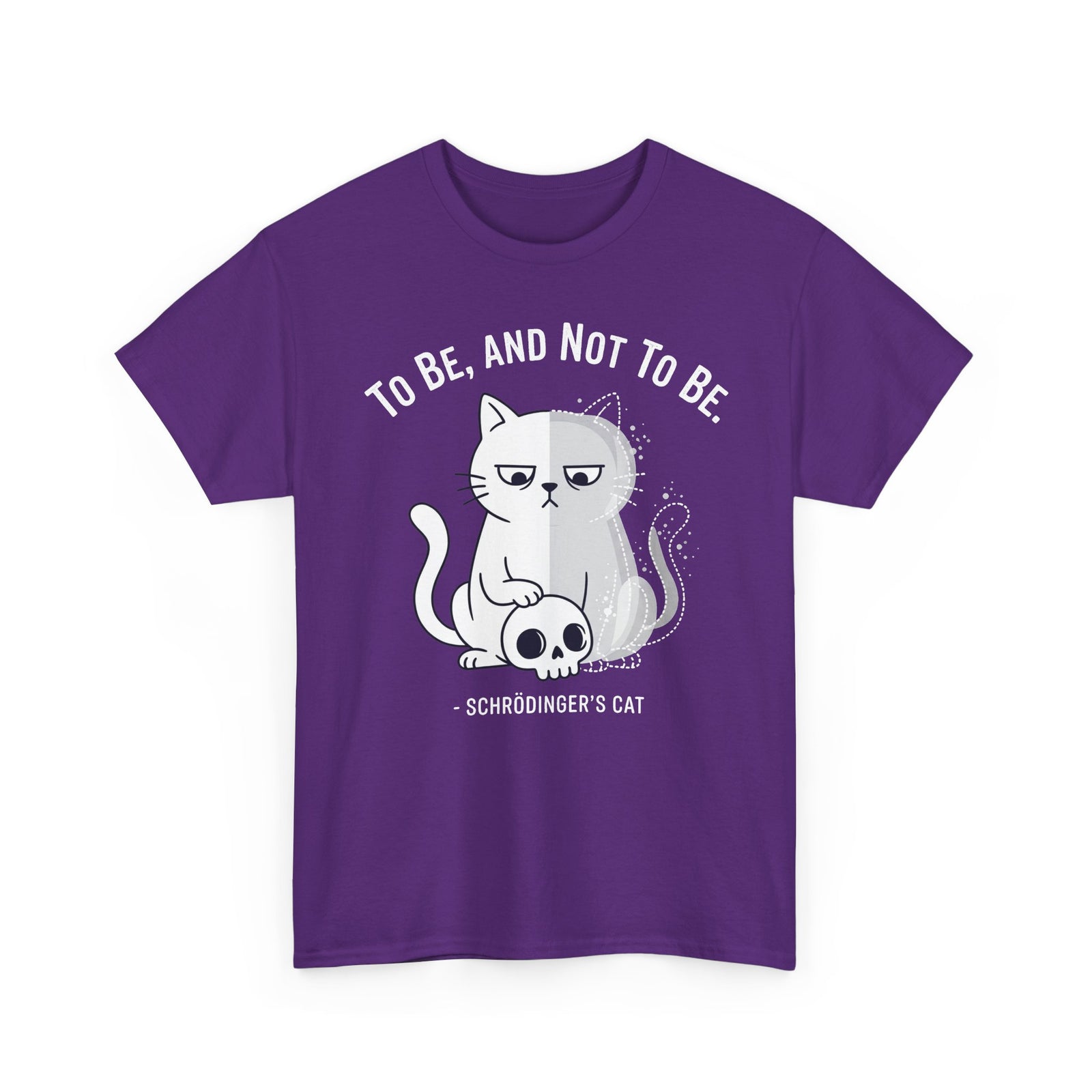 Schrödinger's Cat T-Shirt – "To Be, And Not To Be" Funny Science Cat Tee